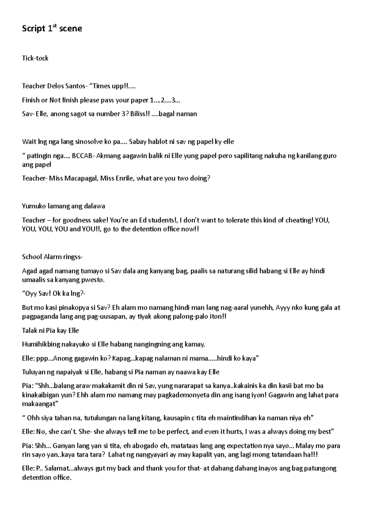 Script - NOPE - Script 1st scene Tick-tock Teacher Delos Santos- “Times ...