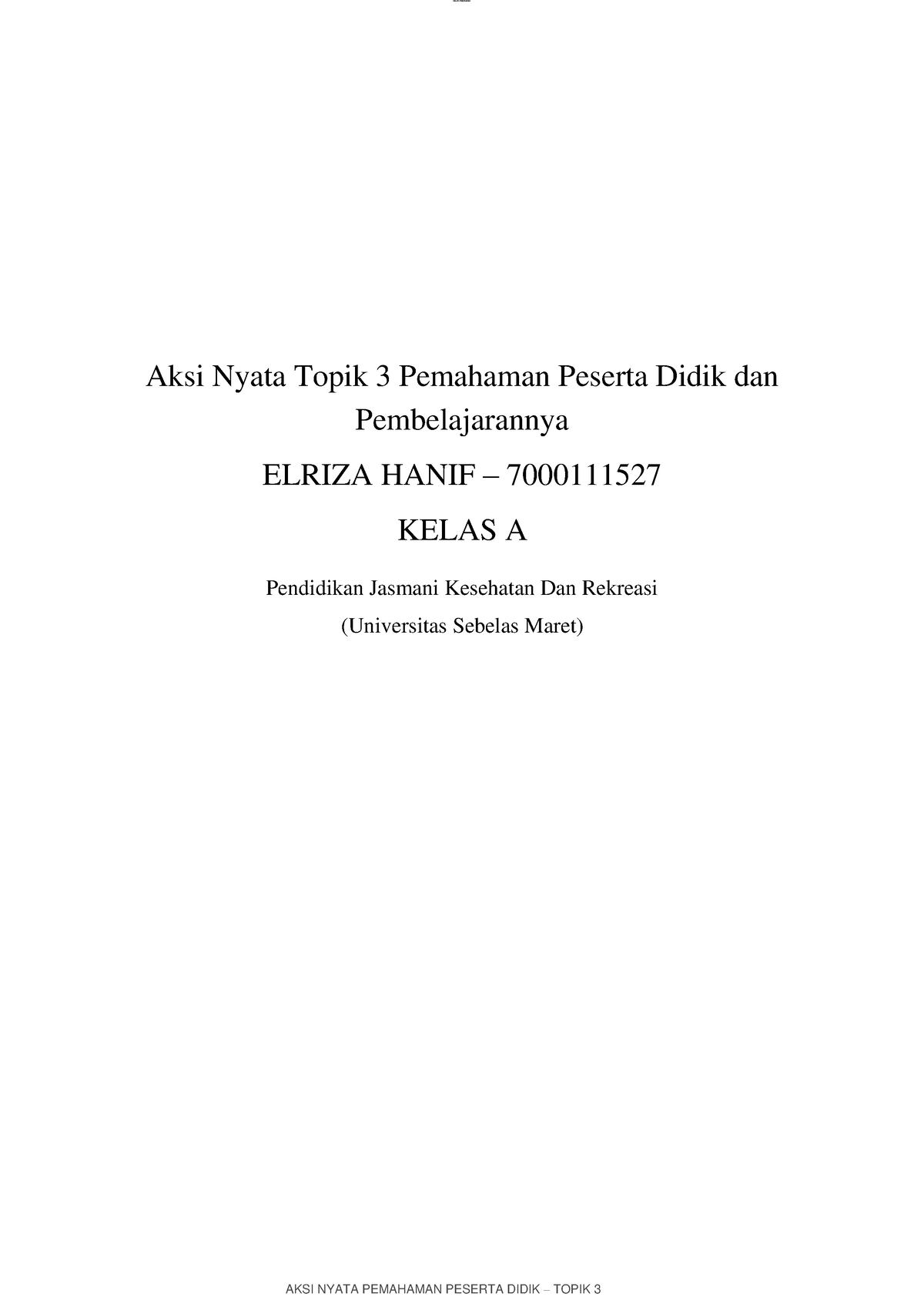 AKSI Nyata- Elriza Hanif- Pemahaman Peserta Didik- Topik 3 - Aksi Nyata ...