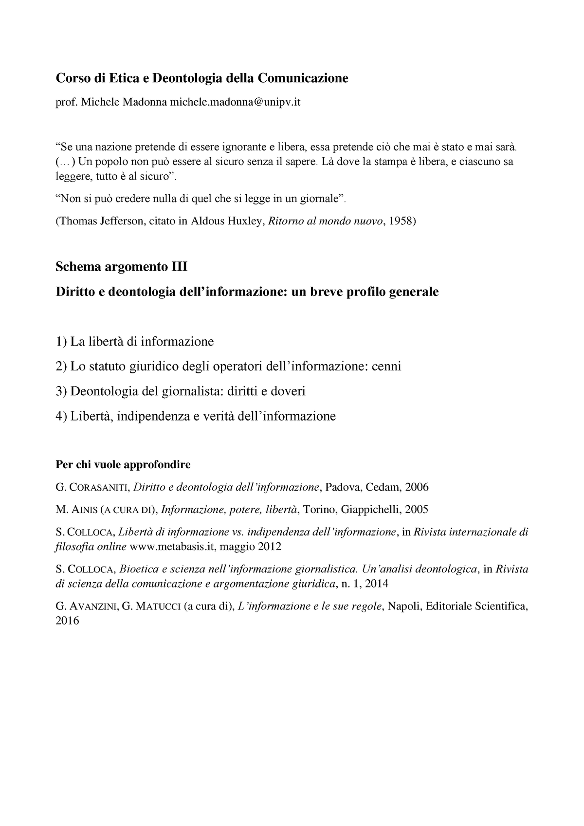 Schemaargomento Iii Corso Di Etica E Deontologia Della Comunicazione Prof Michele 1685