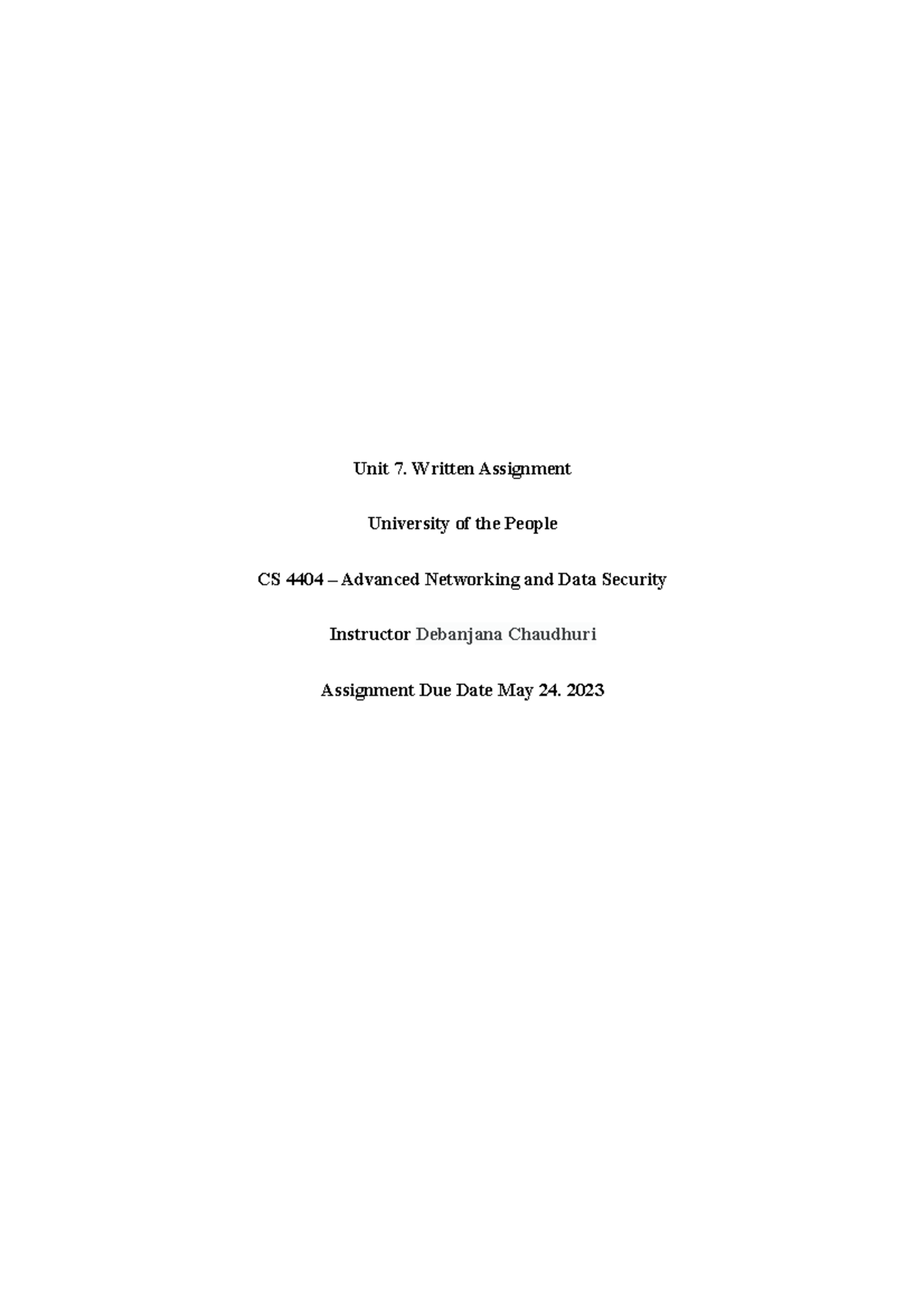 As Unit 7 Cs4404 Unit 7 Written Assignment University Of The People Cs 4404 Advanced As Unit 7 Cs4404 Unit 7 Written Assignment University Of The People Cs 4404 Advanced
