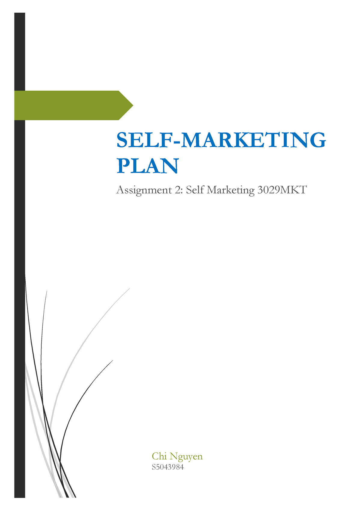 Self-marketing plan s504398 Nguyen - SELF-MARKETING PLAN Assignment 2 ...