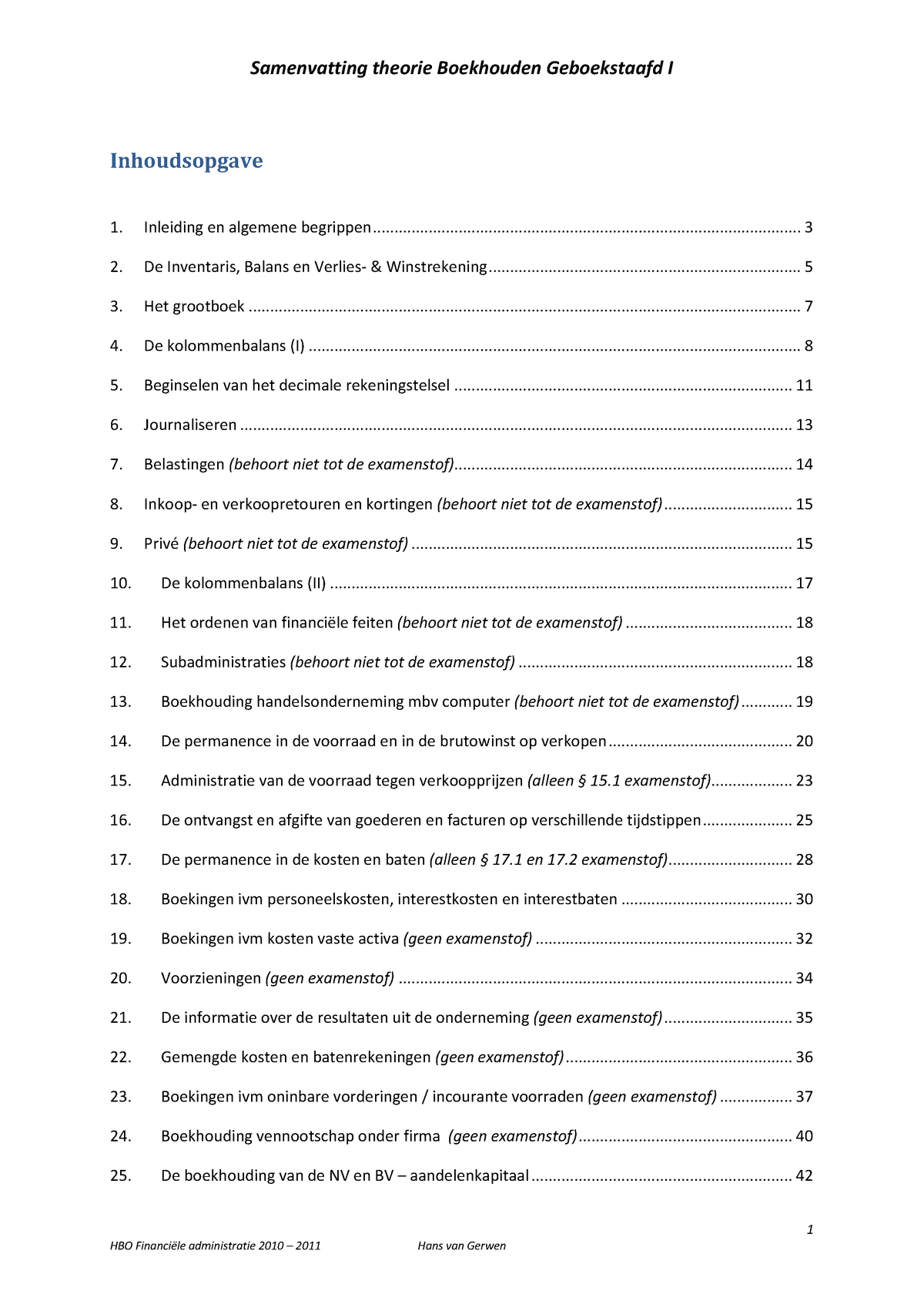 Samenvatting Boekhouden Geboekstaafd - Inhoudsopgave Inleiding En ...