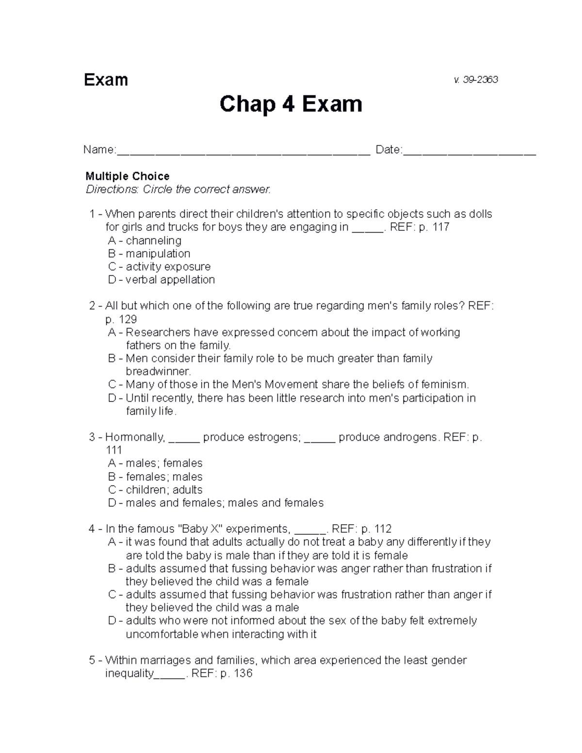 Chap 4 Exam - Chapter 4 Exam - Exam V. 39- Chap 4 Exam Name