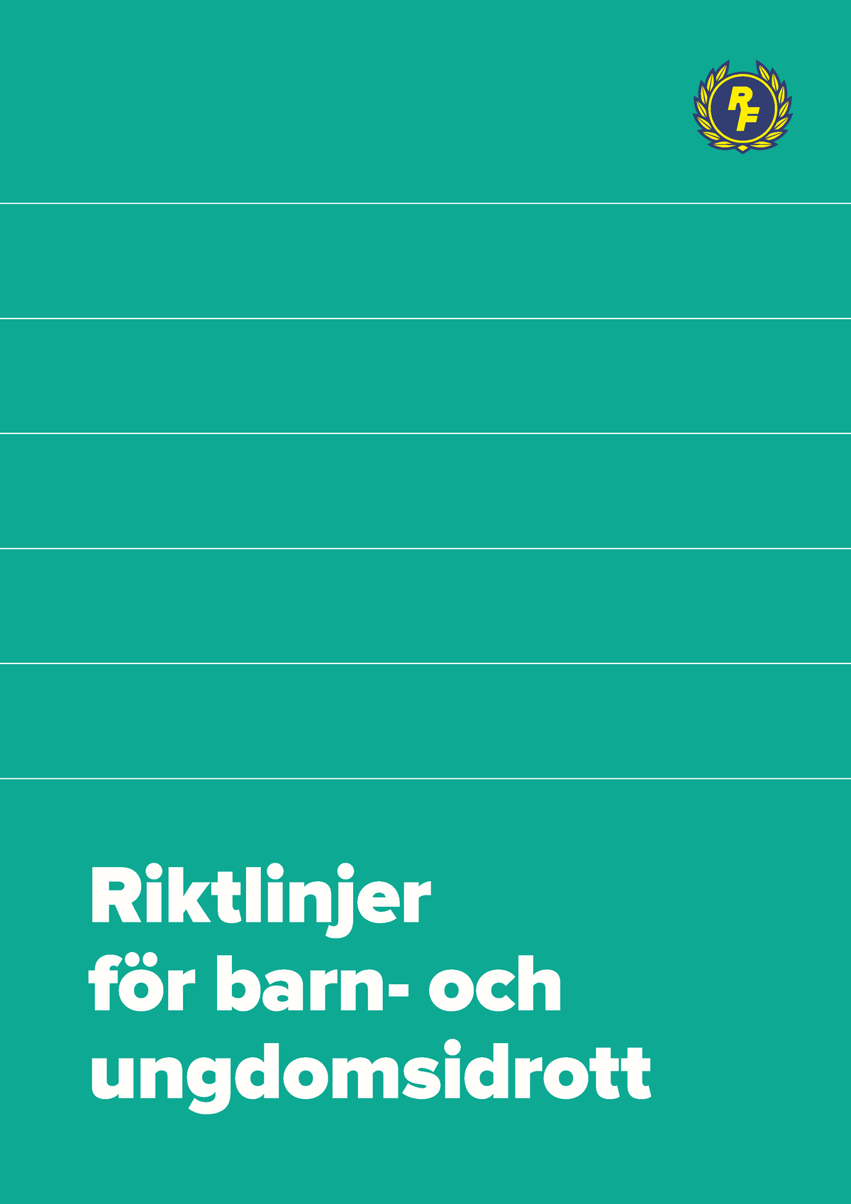 Riktlinjer For Barn Och Ungdomsidrott - Riktlinjer För Barn- Och ...