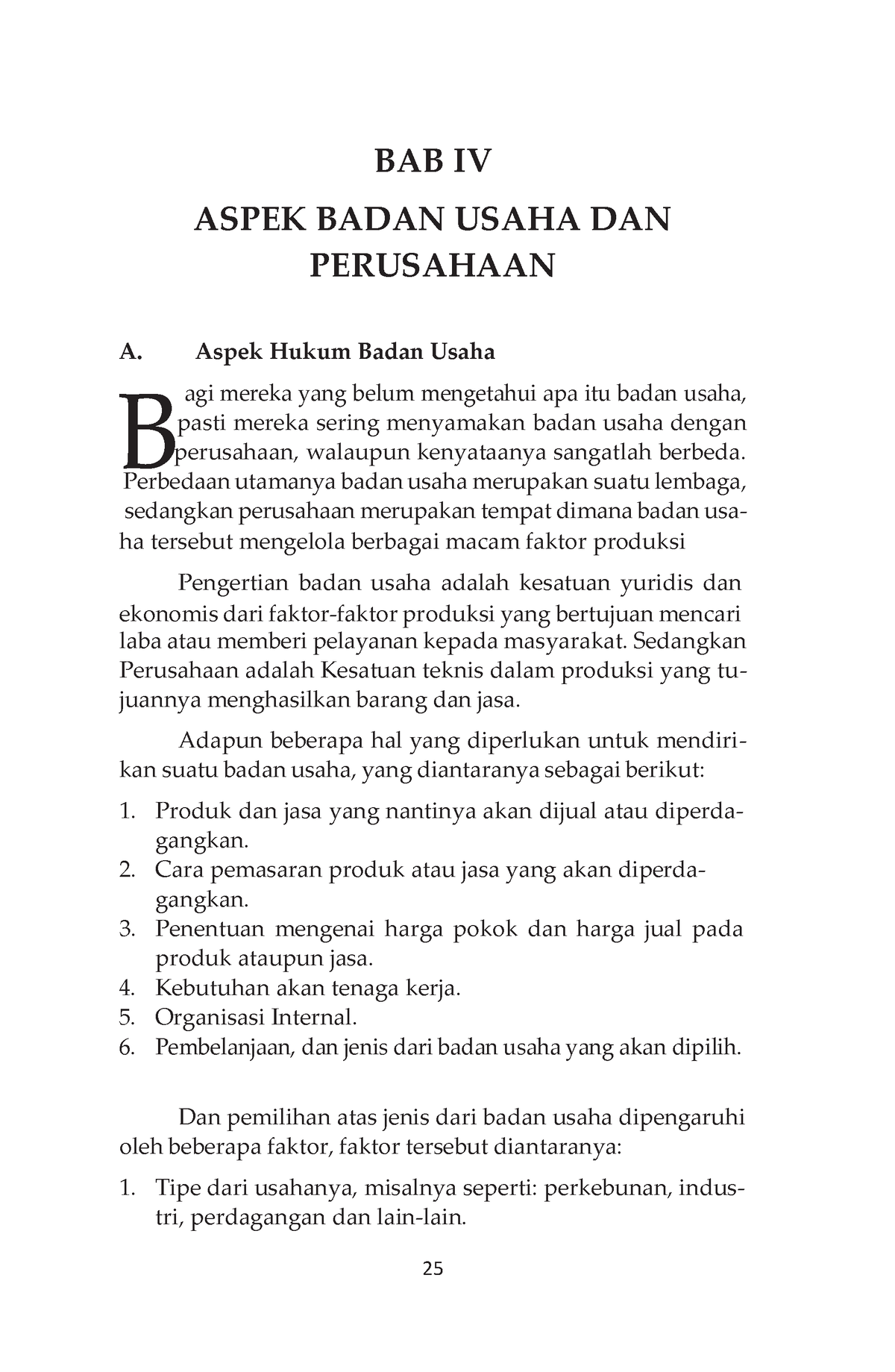 Hukum Bisnis Mel-6 - B BAB IV ASPEK BADAN USAHA DAN PERUSAHAAN A. Aspek ...