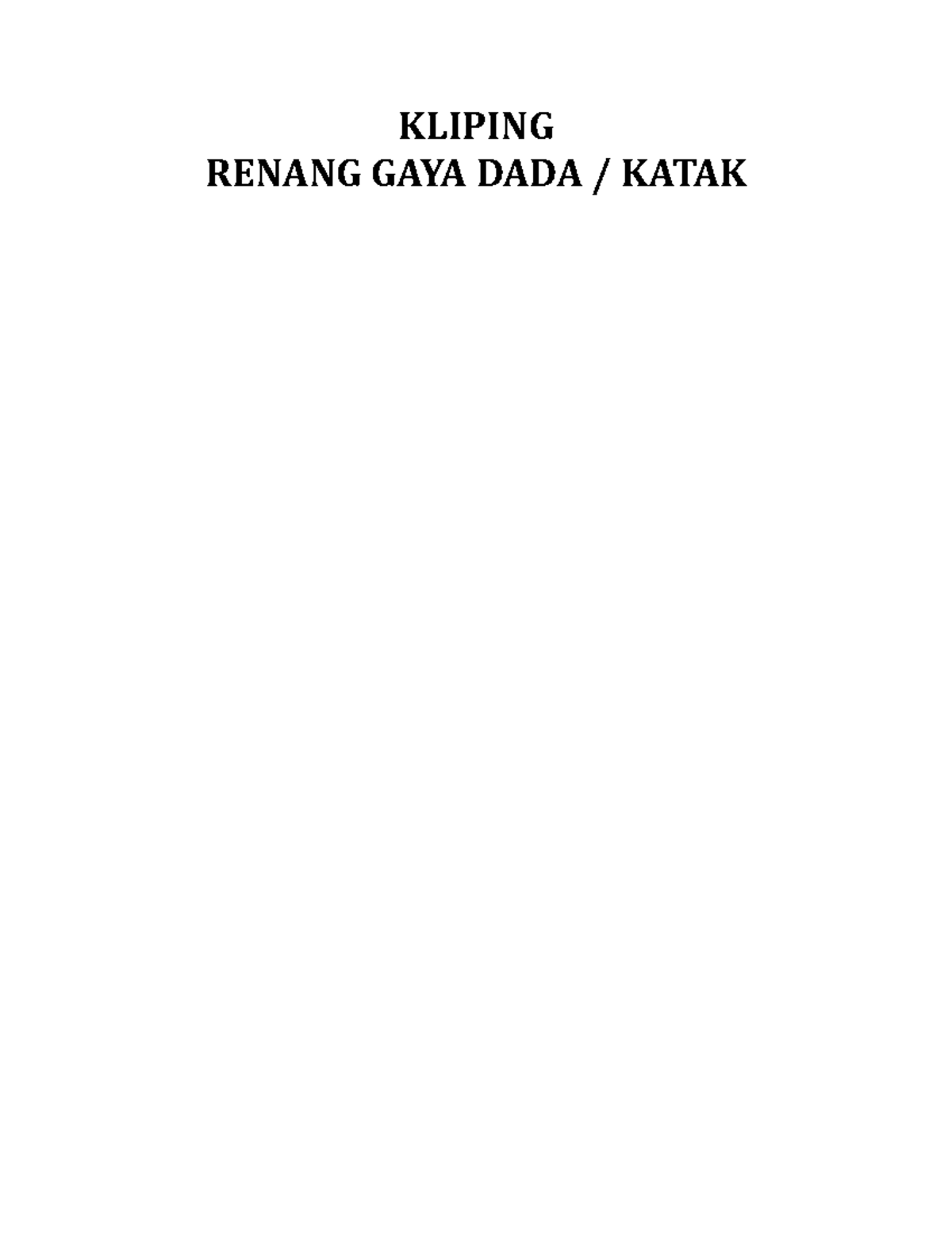Makalah Renang Gaya Dada - Oleh : Muhammad Abdulah Kelas 5 SDN