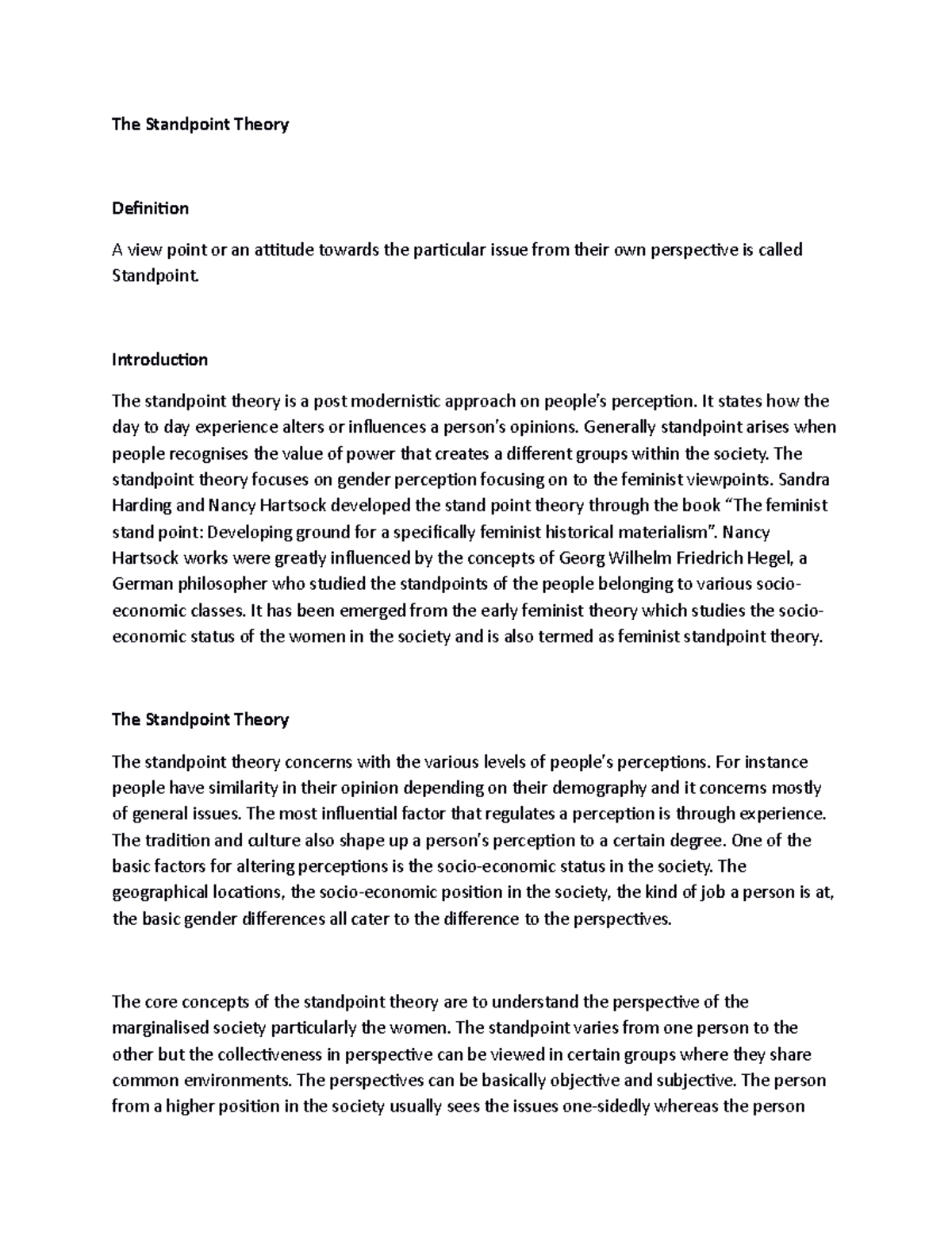 Standpoint theory The Standpoint Theory Definition A view point or an attitude towards the