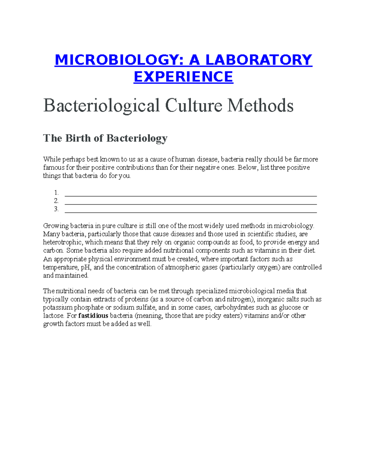 Culture bacteria MICROBIOLOGY A LABORATORY EXPERIENCE