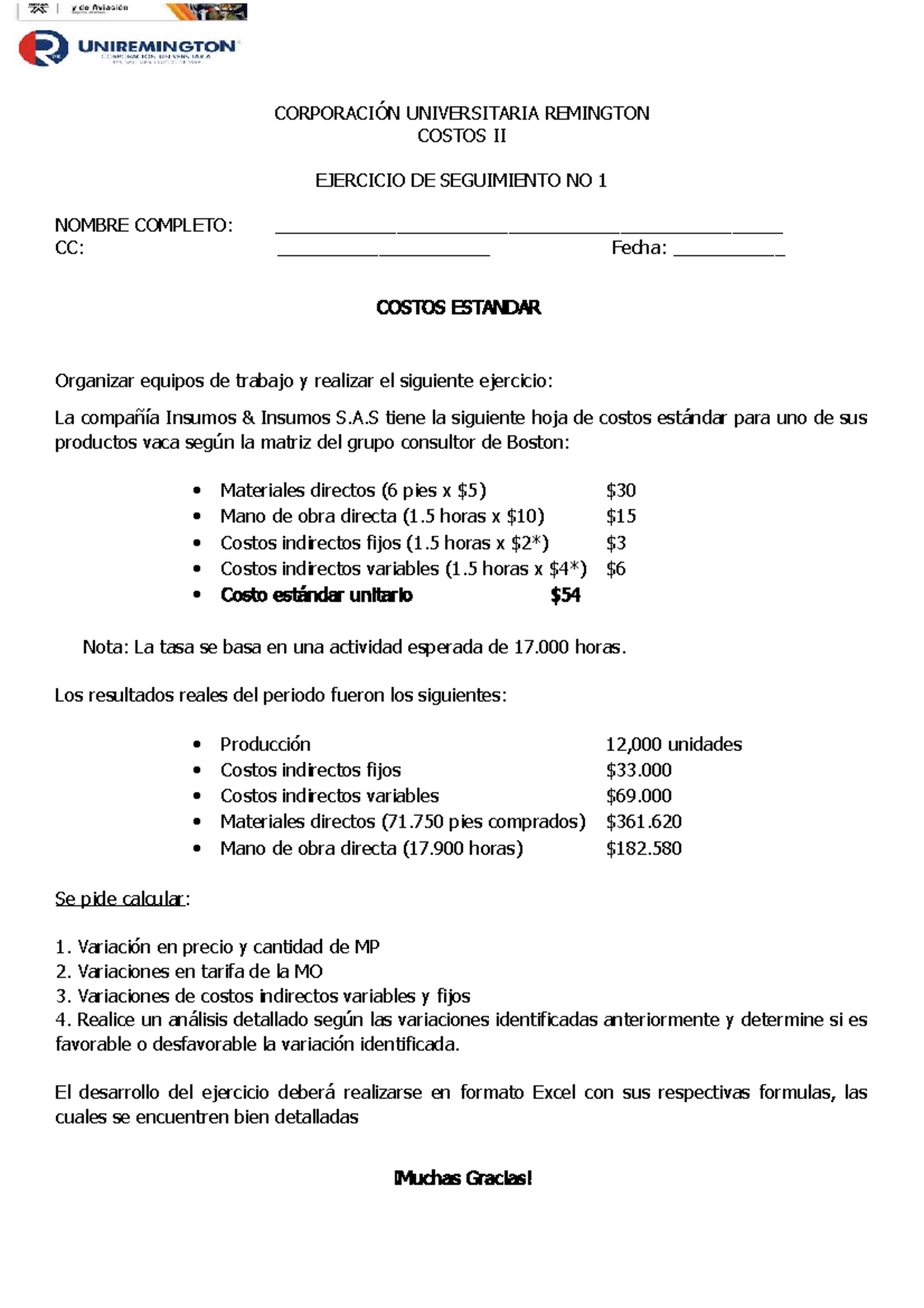 Ejercicio De Costos Practico De Equivalencia Estandar Corporación