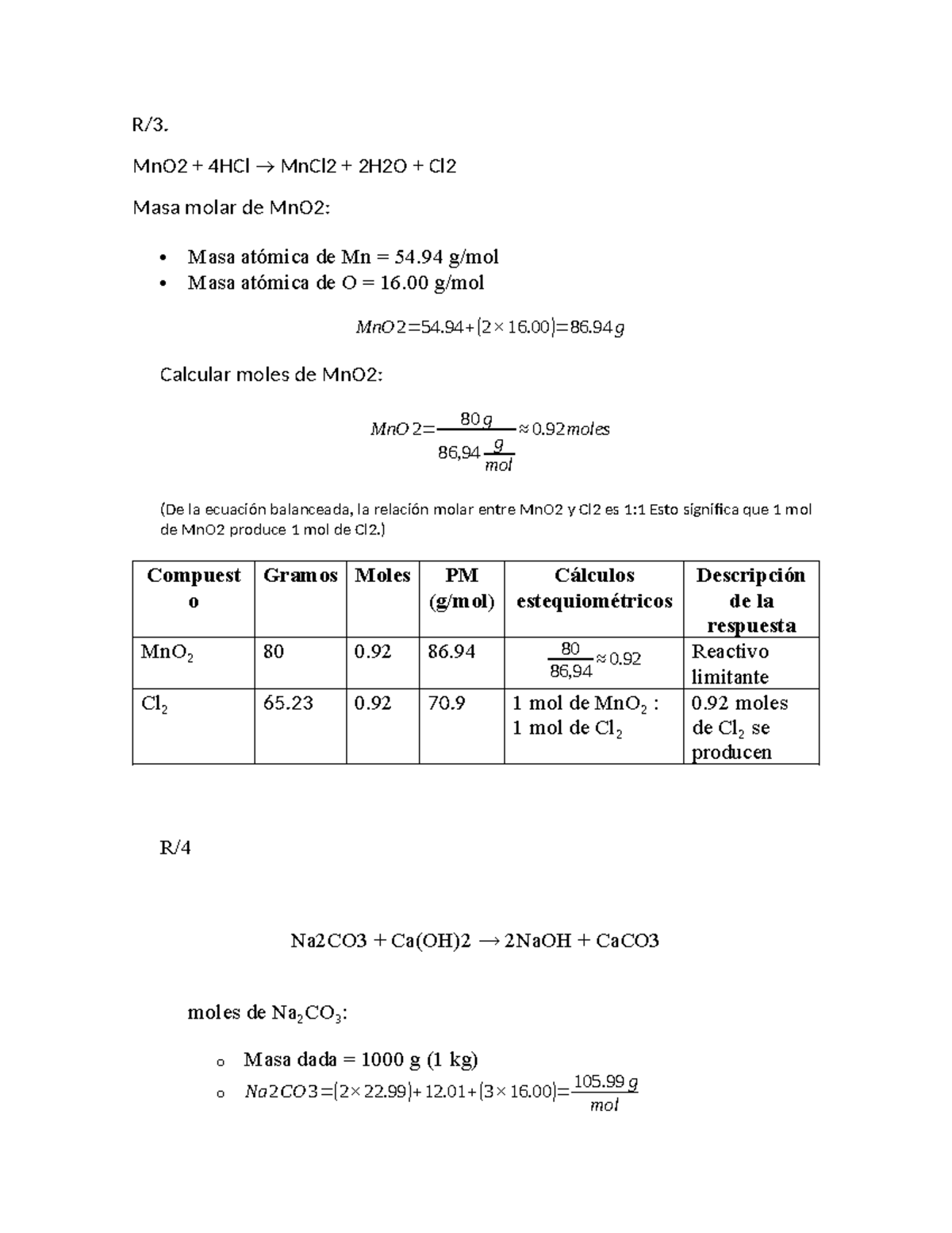 R - gsegseregseg - R/3. MnO2 + 4HCl → MnCl2 + 2H2O + Cl Masa molar de ...