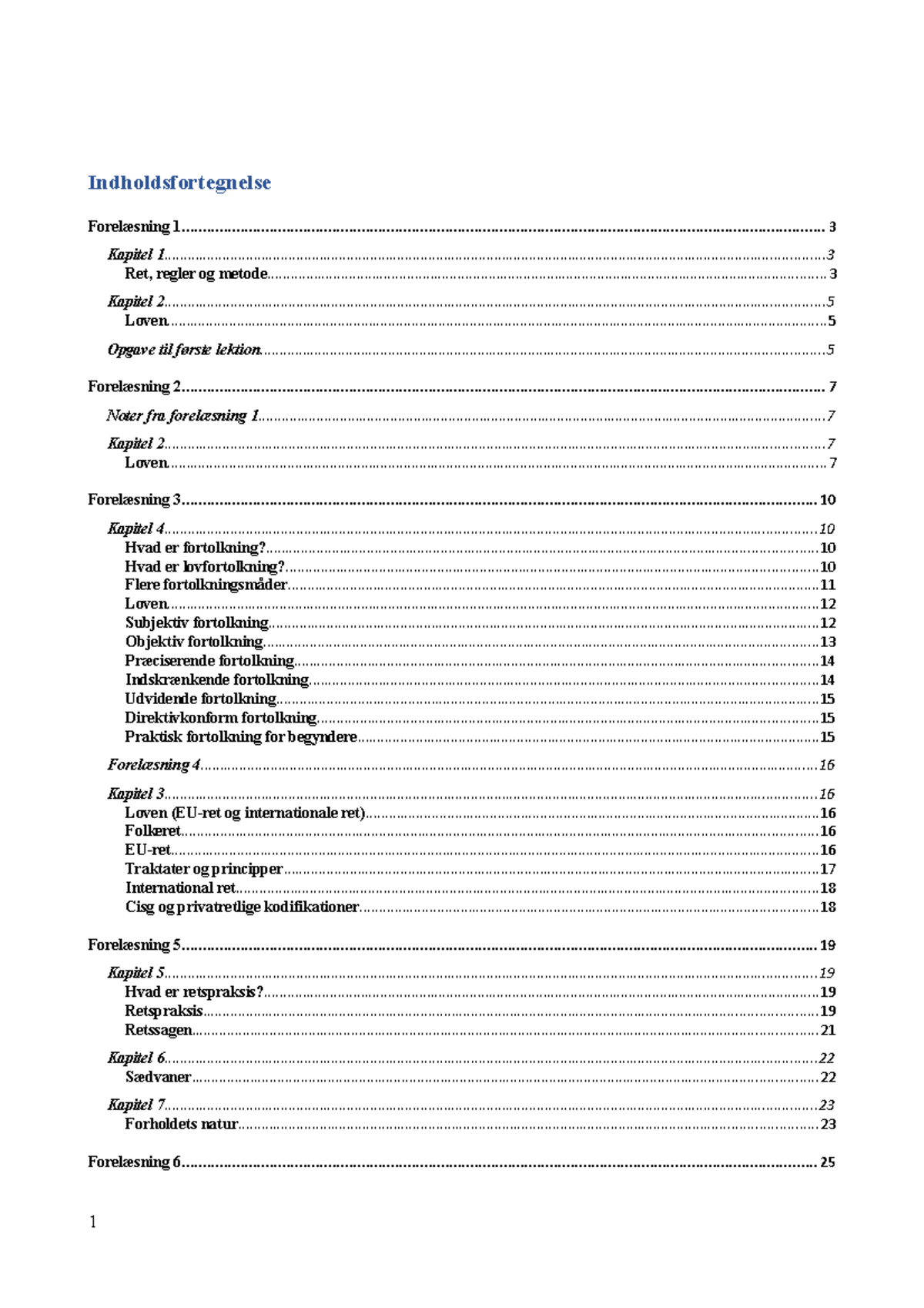Noter Til Juridisk Metode - Indholdsfortegnelse Forelæsning - Studocu