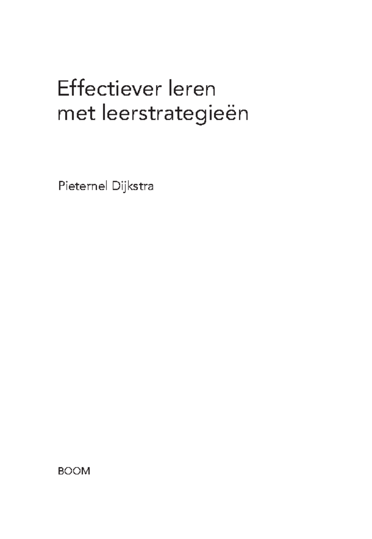 Effectiever leren met leerstrategieën - Effectiever leren met ...