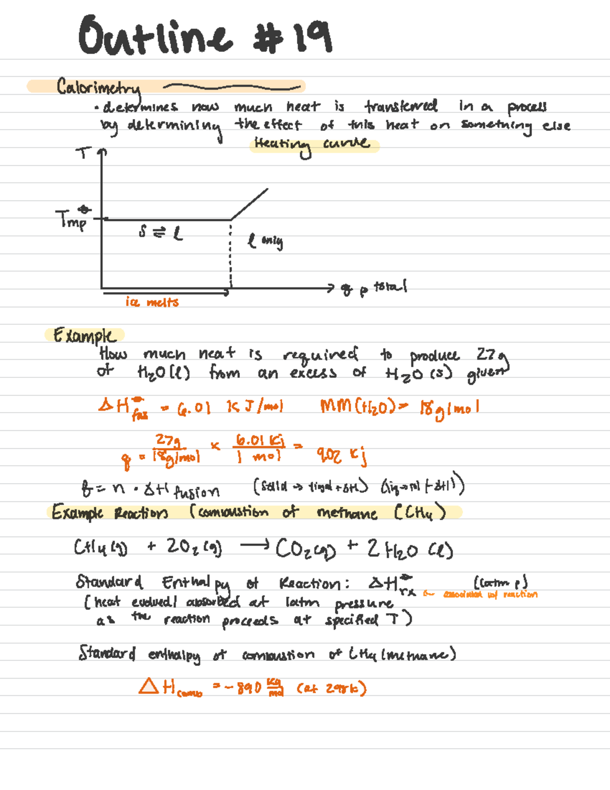 Outline #19 - Lecture #19 summary on calorimetry. Bomb calorimeter ...