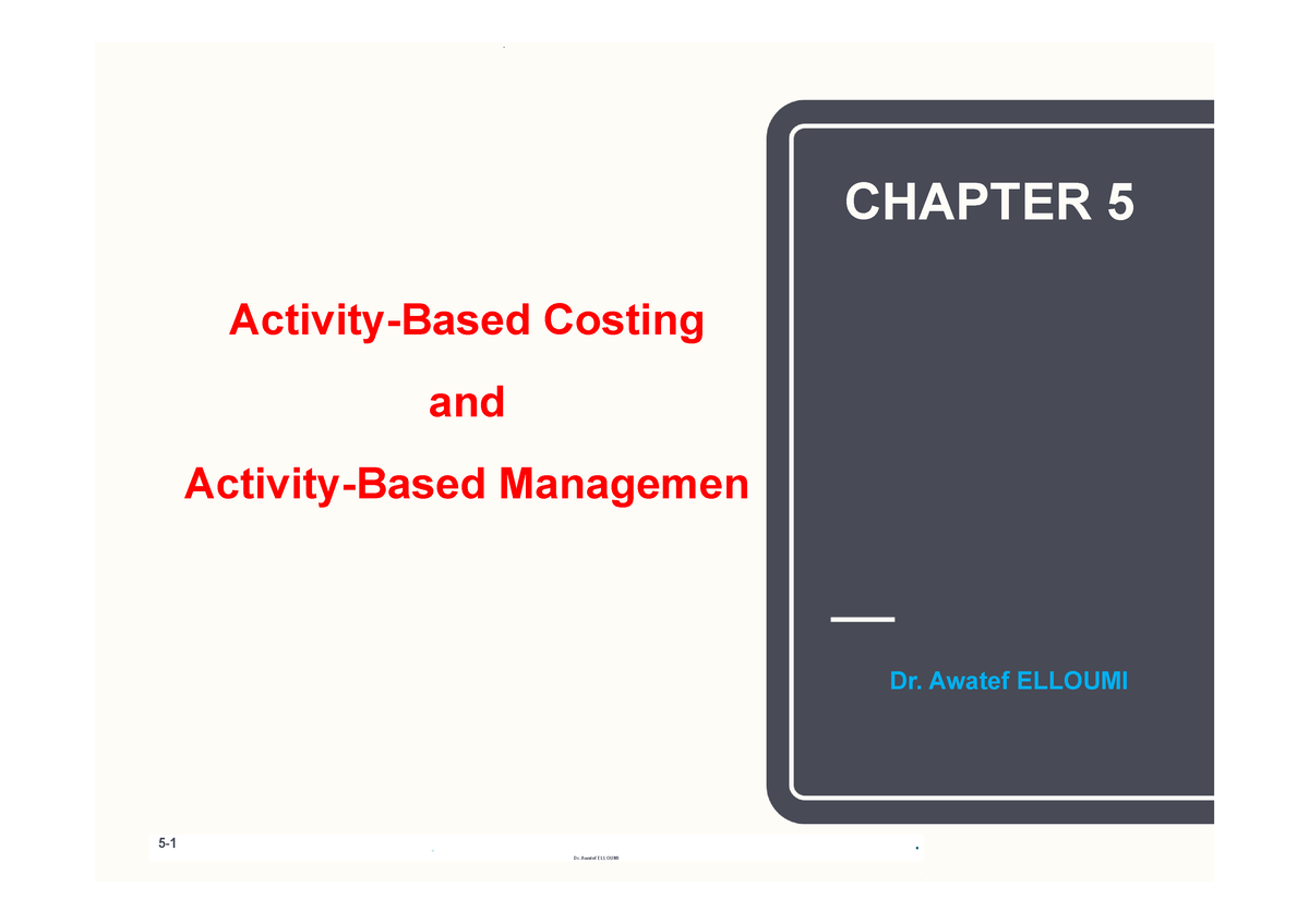 chapter-5-cost-accounting-chapter-5-activity-based-costing