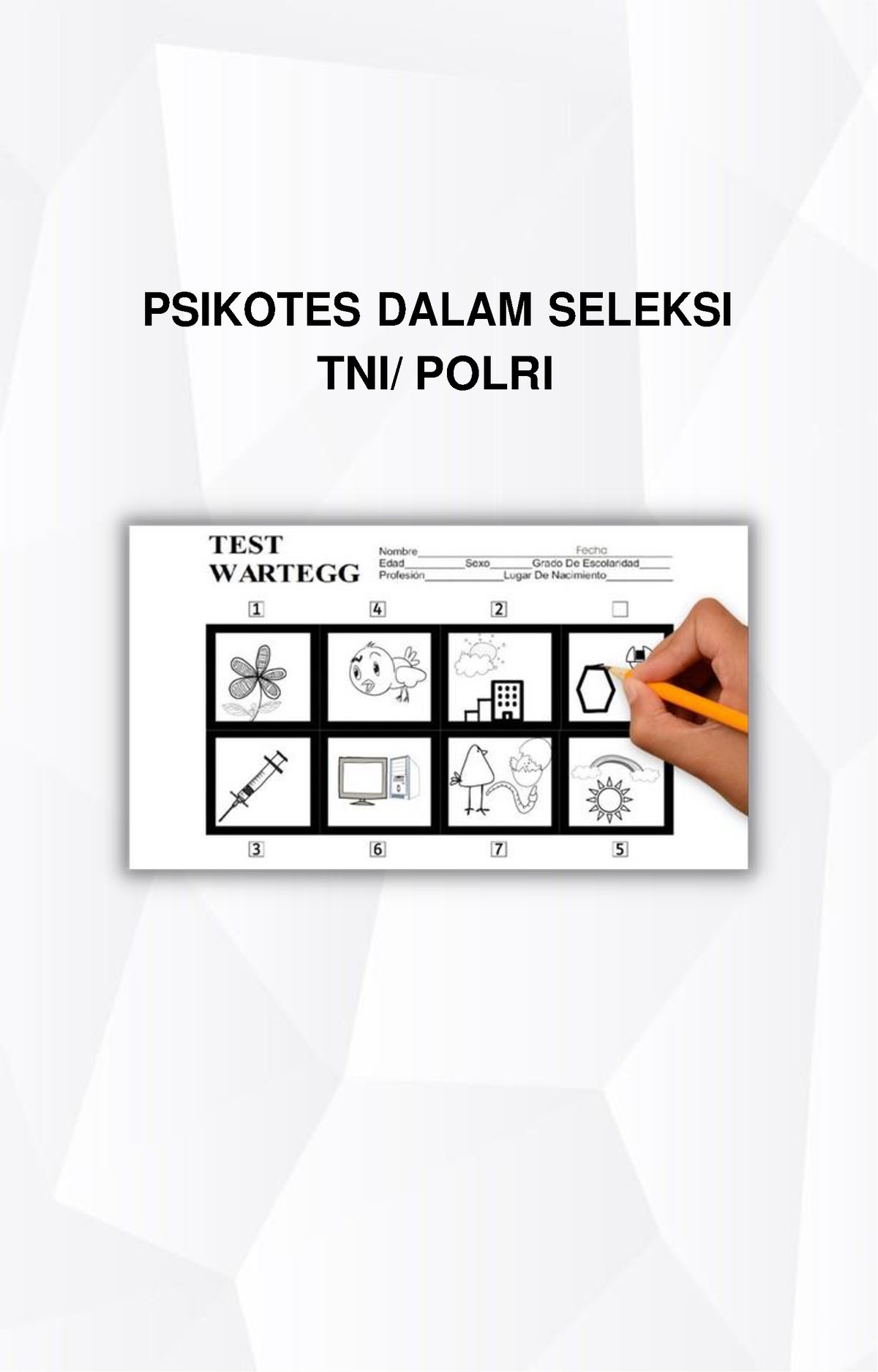 -E-BOOK- Psikotes Dalam Seleksi TNI- Polri - PSIKOTES DALAM SELEKSI TNI ...