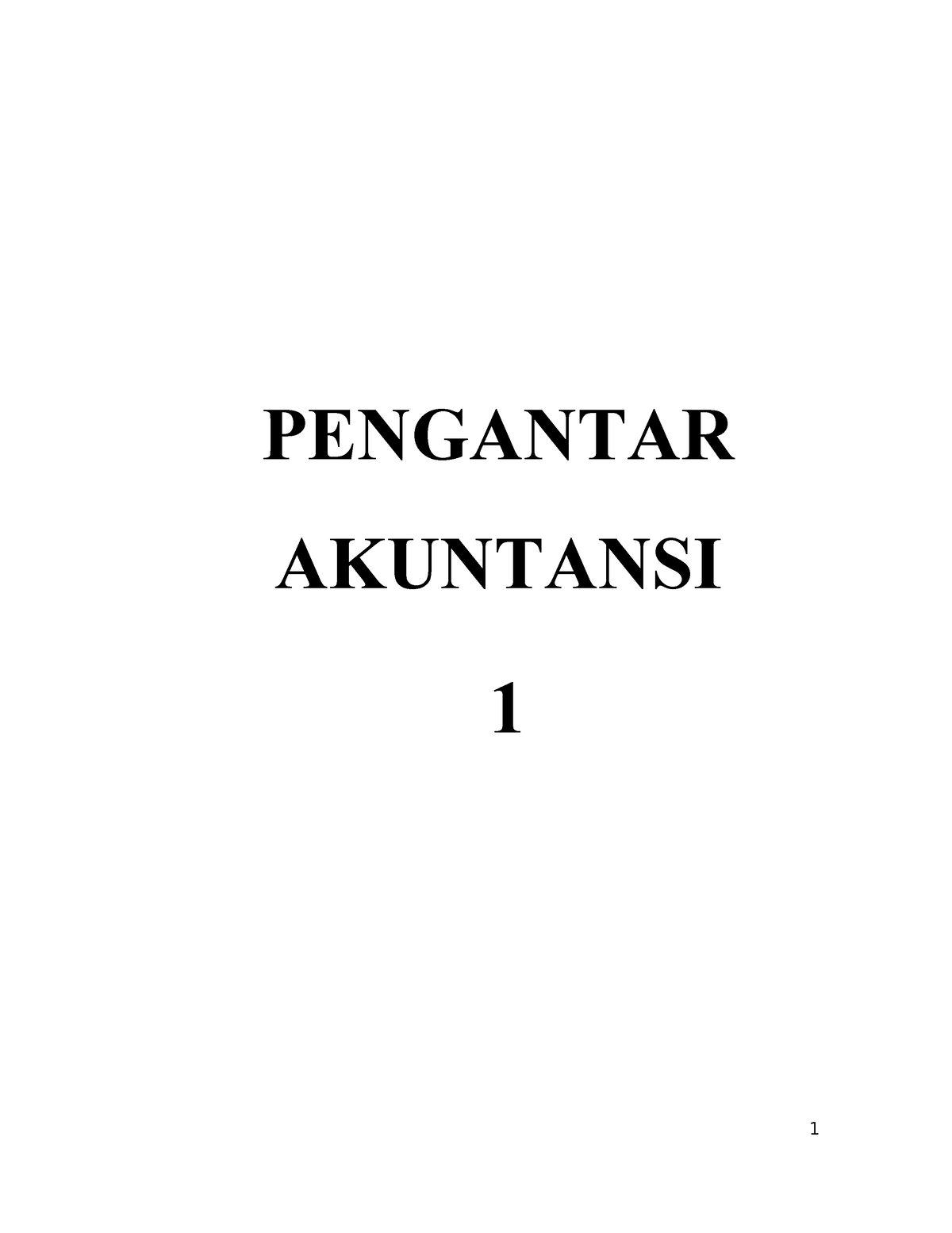 Materi Pengantar-akuntansi - PENGANTAR AKUNTANSI 1 BAB 1 AKUNTANSI DAN ...