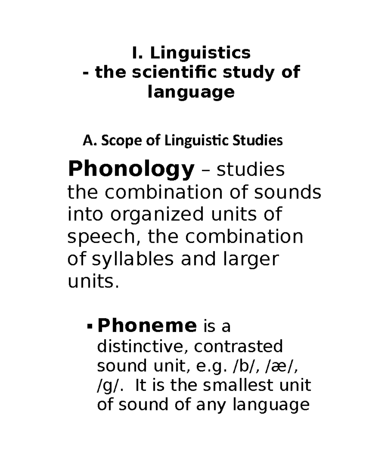 English Specialization 1 I. Linguistics the scientific study of