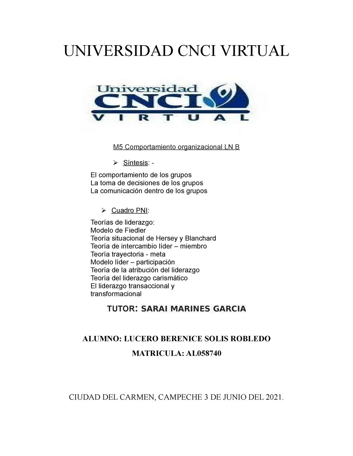 Proyecto modular síntesis - UNIVERSIDAD CNCI VIRTUAL M5 Comportamiento  organizacional LN B  - Studocu