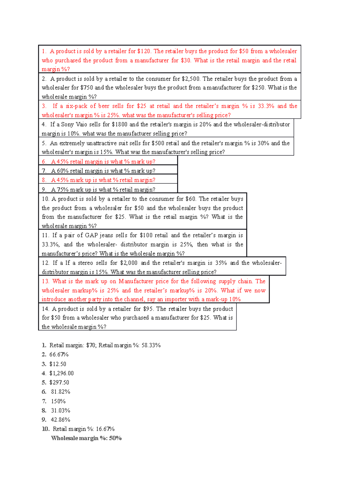 Practice question 1 - A product is sold by a retailer for $120. The ...