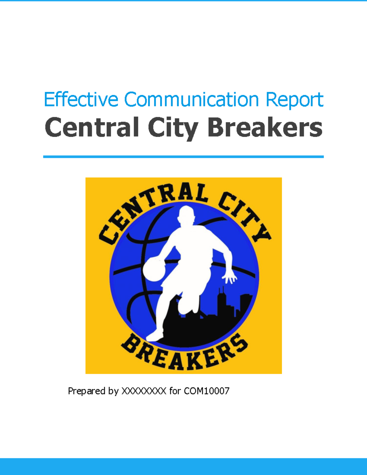 Exemplar B (A2 - COM10007) - Effective Communication Report Central ...