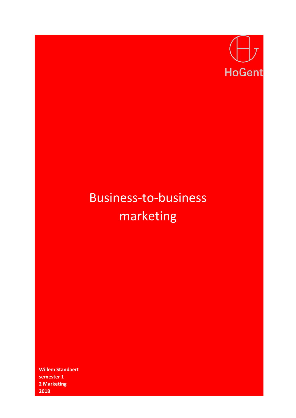 Goede Samenvatting B2B 1 - Business-to-business Marketing Willem ...