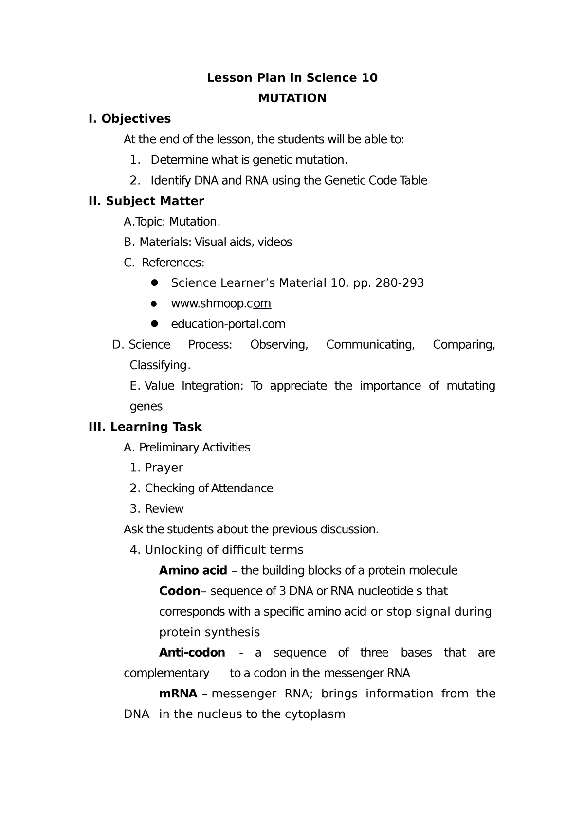 Lesson Plan in Science 10 - Objectives At the end of the lesson, the ...