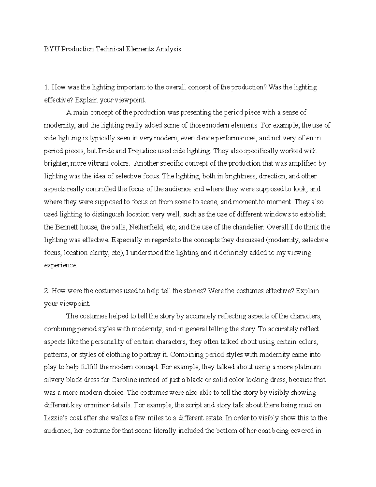 BYU Production Technical Elements Analysis A main concept of the