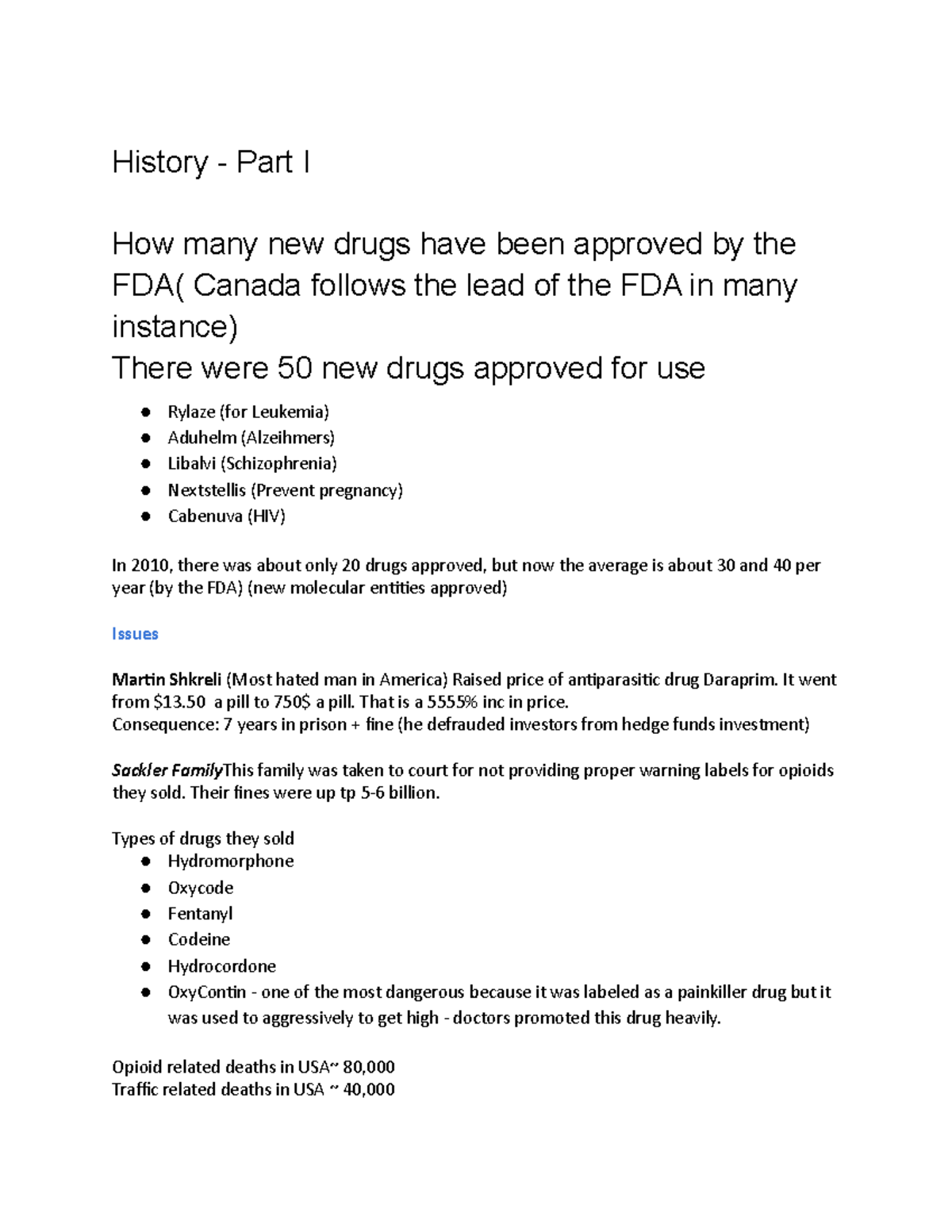 History - Class and lecture notes - History - Part I How many new drugs ...