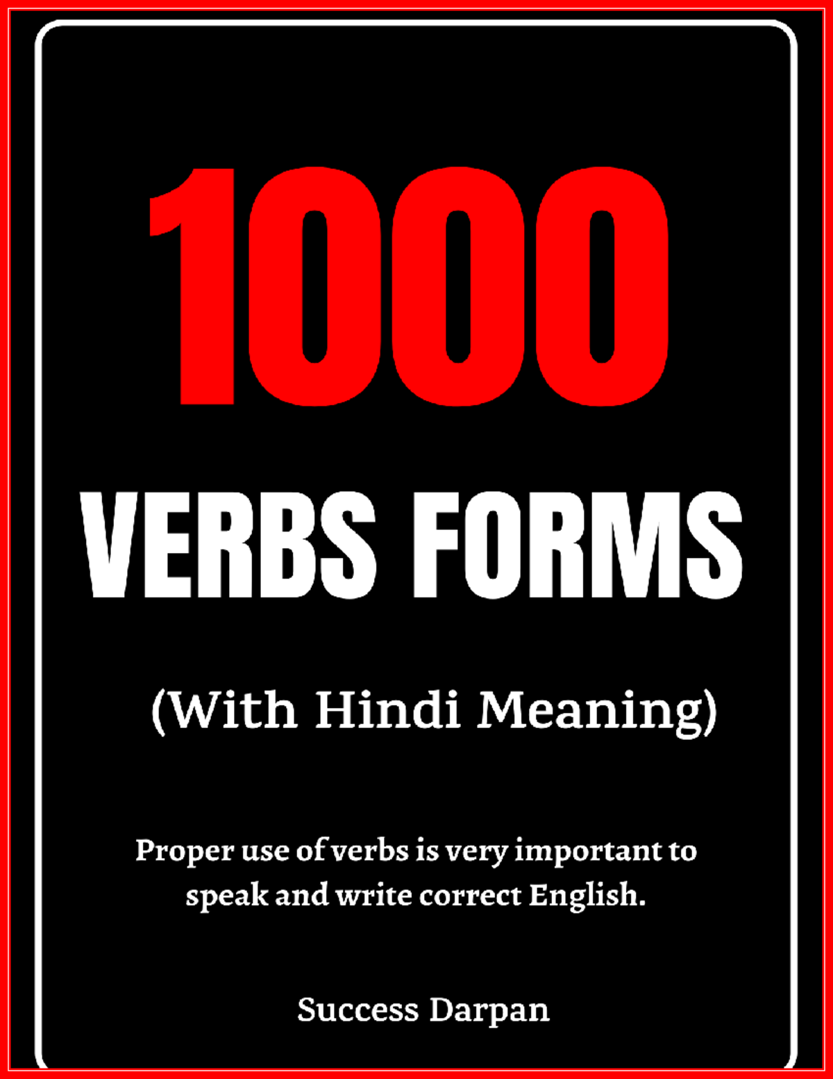 Verb Form Vocab Hindi Meaning WHAT THIS EBOOK CAN DO FOR YOU? This