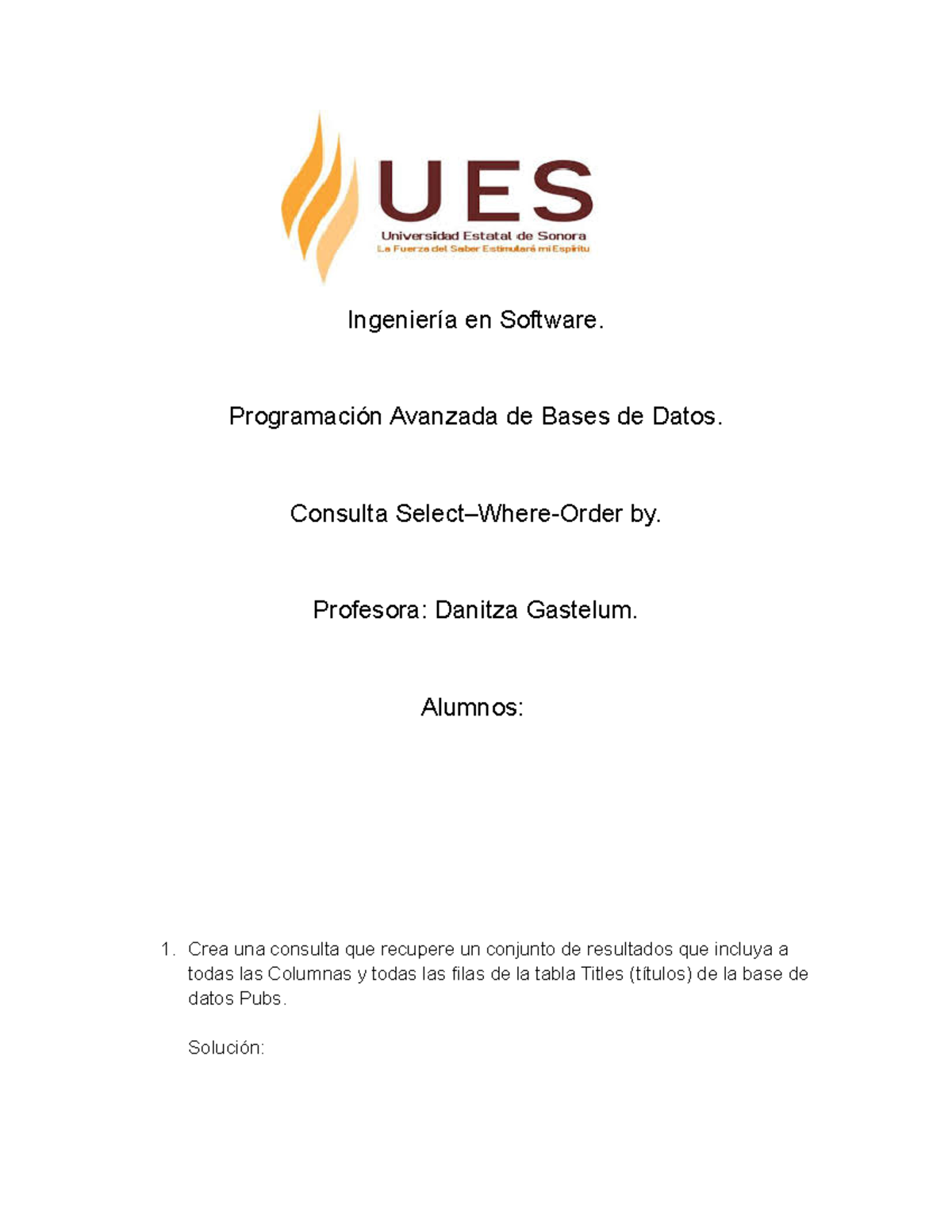 Consulta select where order by en sql server microsoft ingenier a en software programaci n 