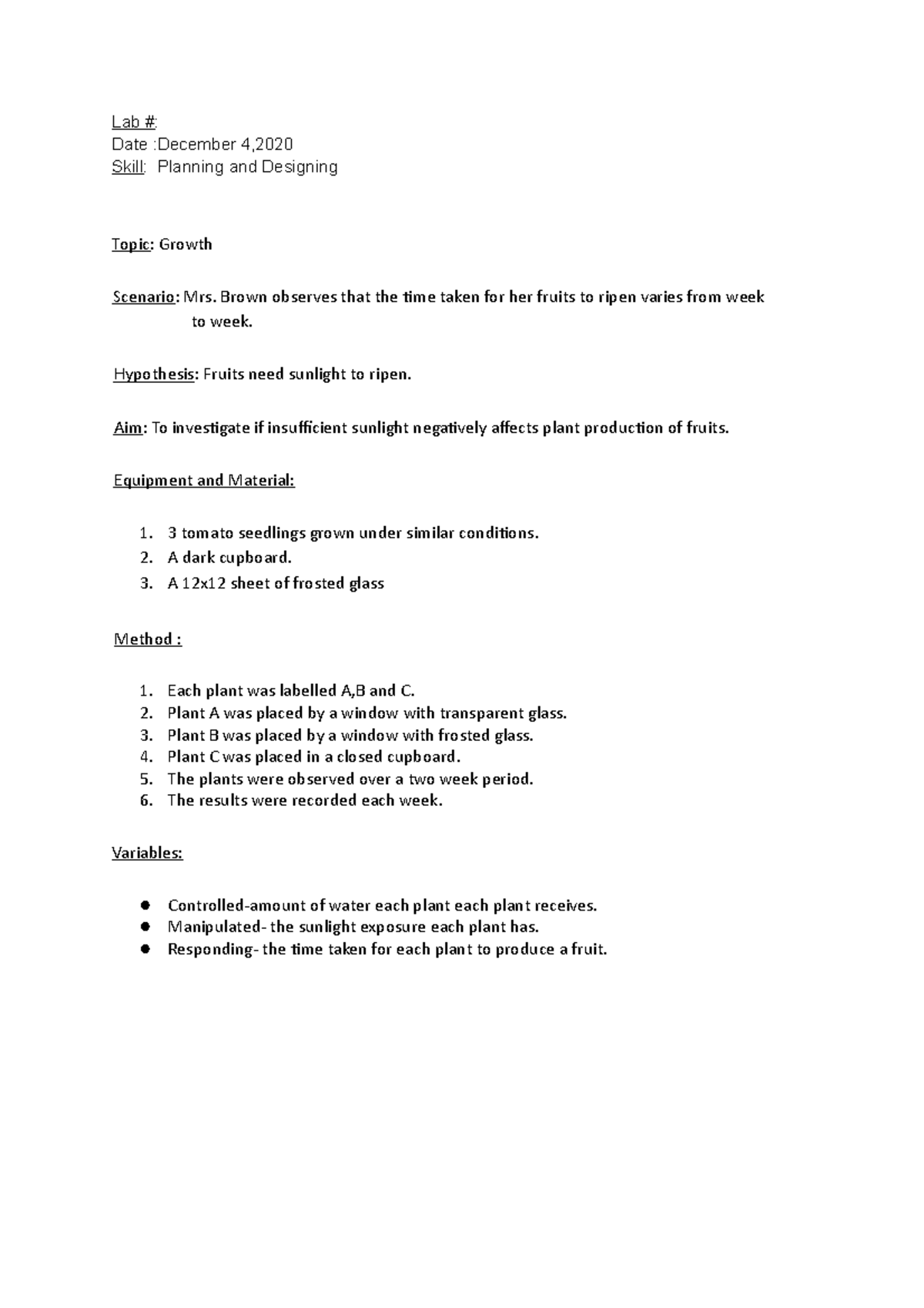 Lab 1 biology lab Lab Date December 4, Skill Planning and