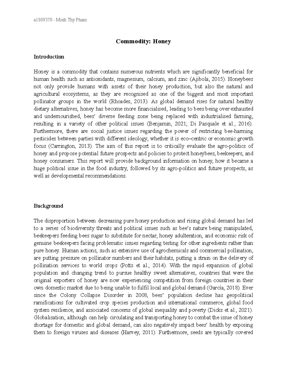 [Food security] Politics and Opportunities Commodity Honey Introduction Honey is a commodity