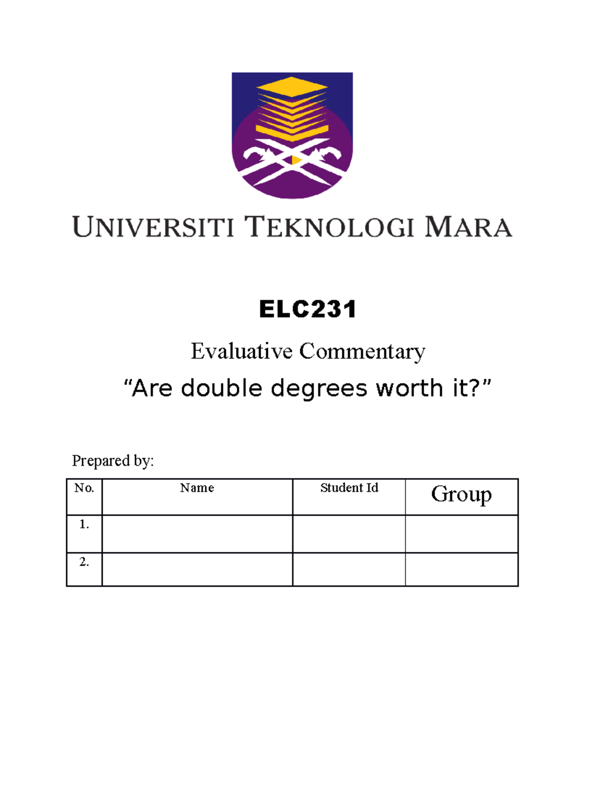 Are double degrees worth it ELC Evaluative Commentary “Are double degrees worth it?” Prepared