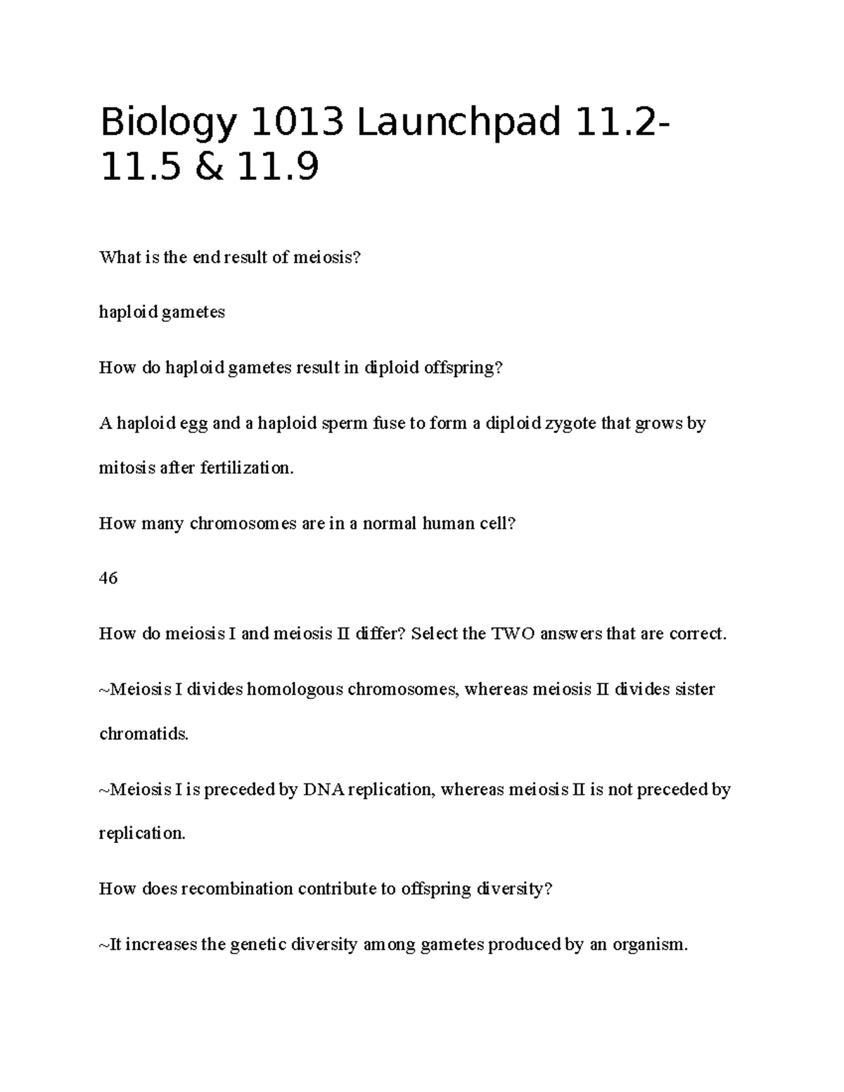 Biology 1013 Launchpad 11 Biology 1013 Launchpad 11 11 & 11. What is