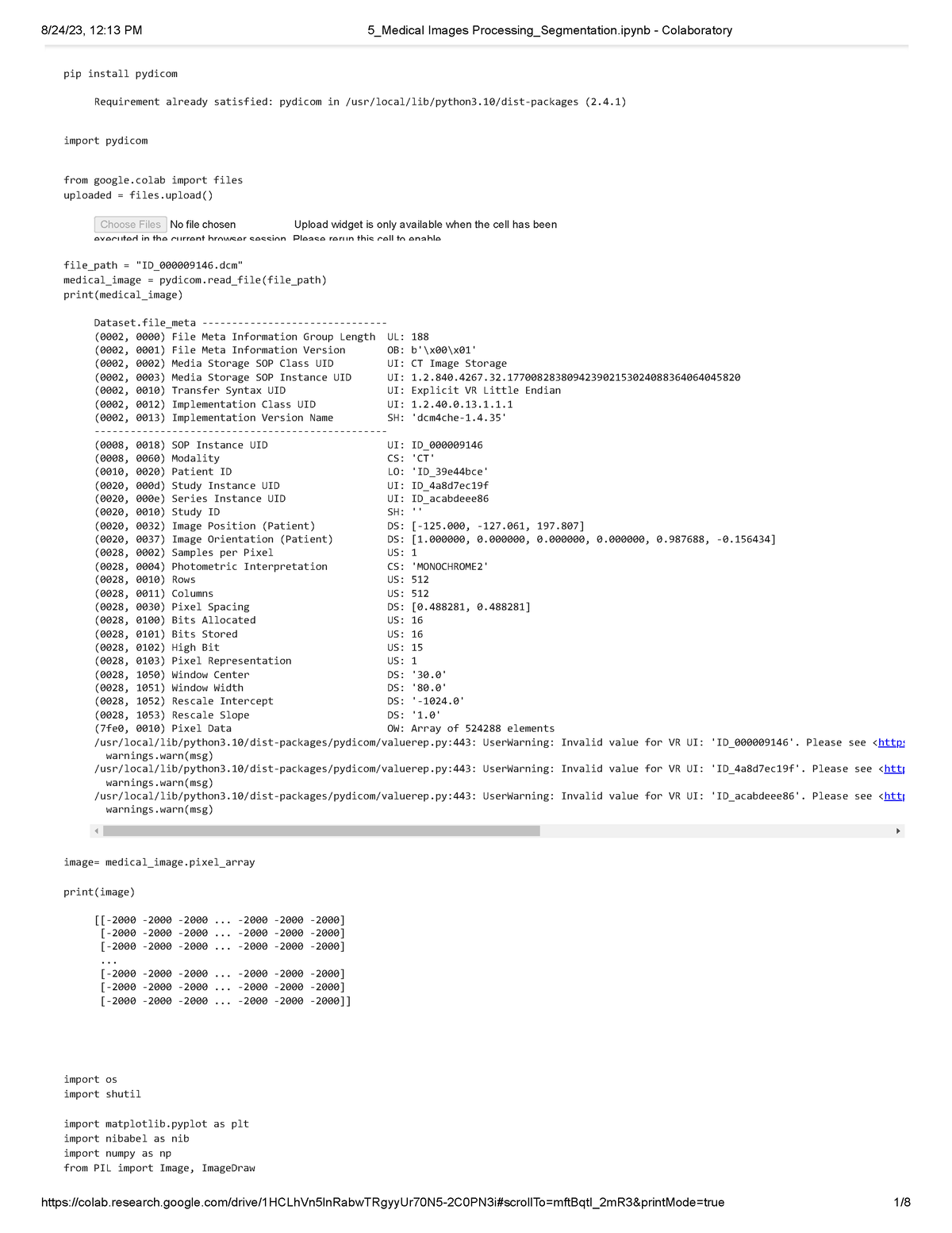 Image processing - pip install pydicom Requirement already satisfied ...