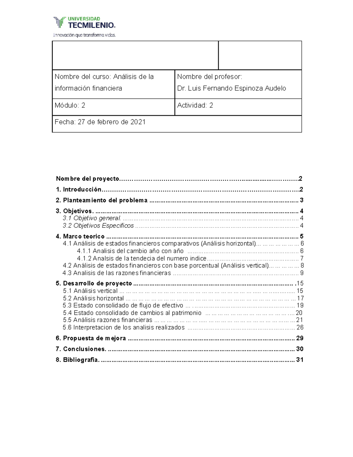 Evidencia 2 Analisis De La Informacion Financiera - Nombre: Madrid ...