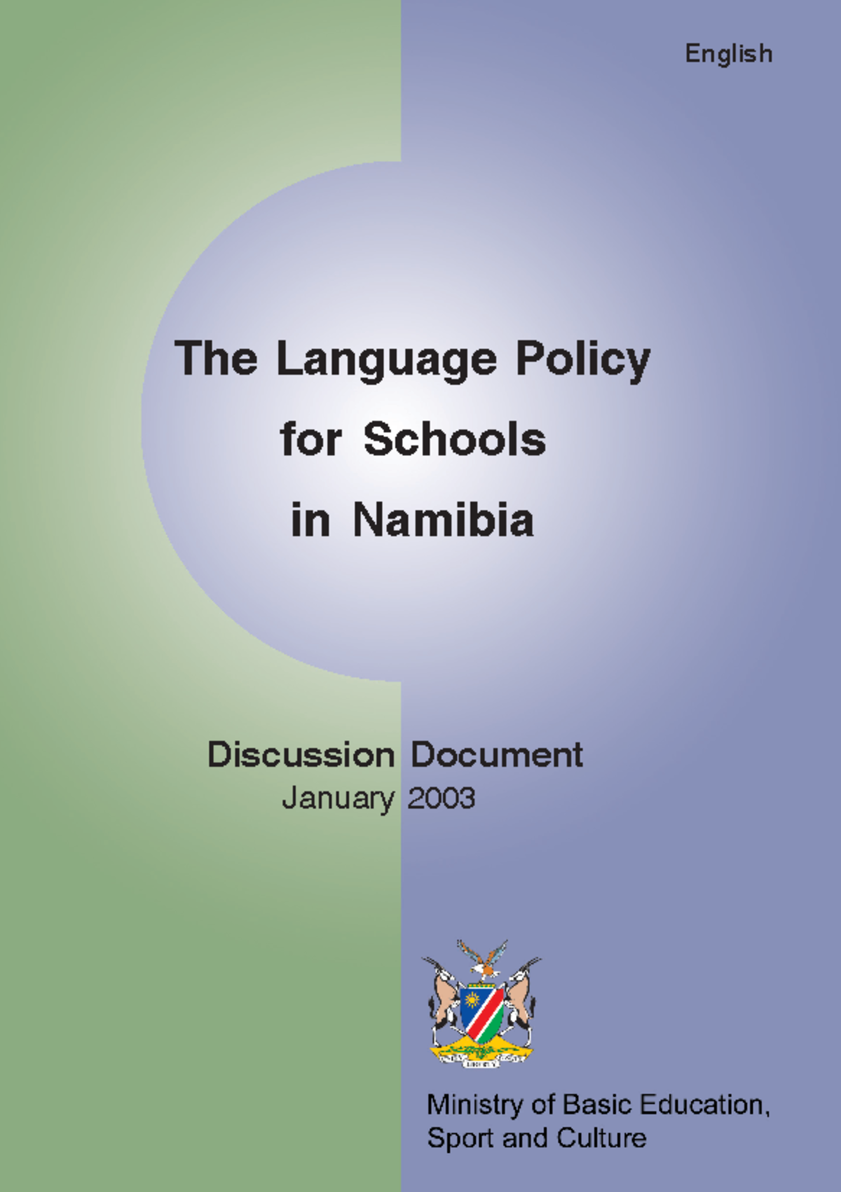 Po Language Policy-discussion 2003 - The Language Policy for Schools in ...