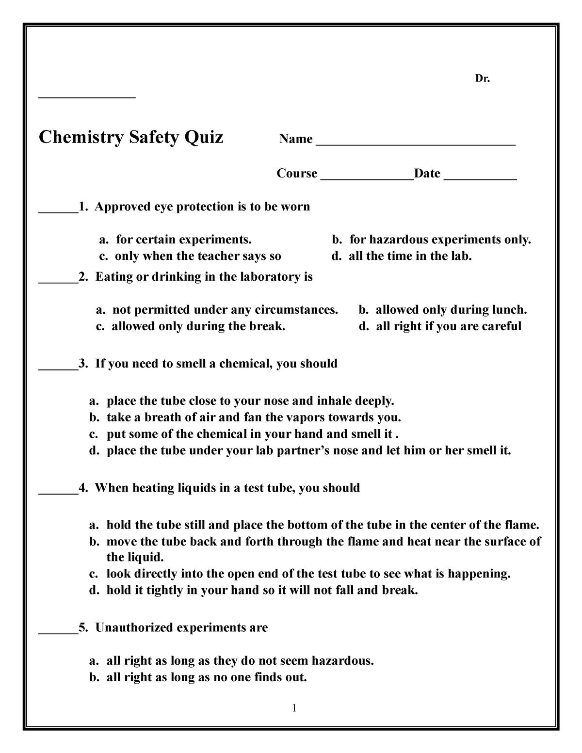 Safety Quiz1 - Quiz - Dr. _________________ Chemistry Safety Quiz Name ...