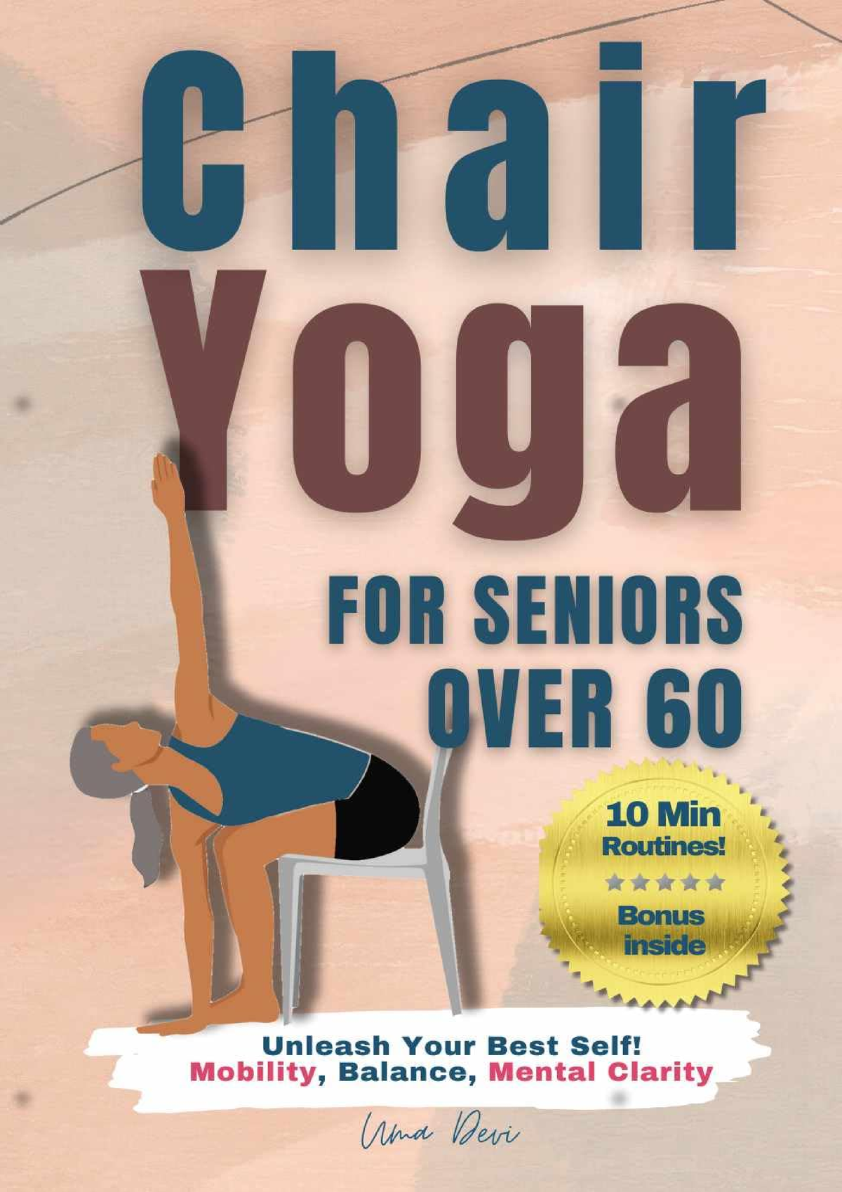 [Ebook] Chair Yoga for Seniors Over 60: Enhance Your Quality of Life in ...