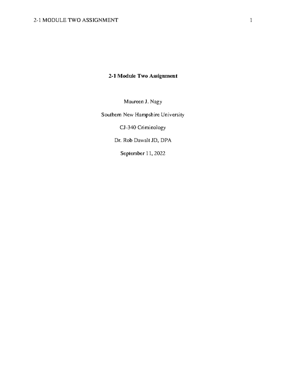 CJ 340 Module Two Assignment - 2-1 MODULE TWO ASSIGNMENT 1 2-1 Module ...