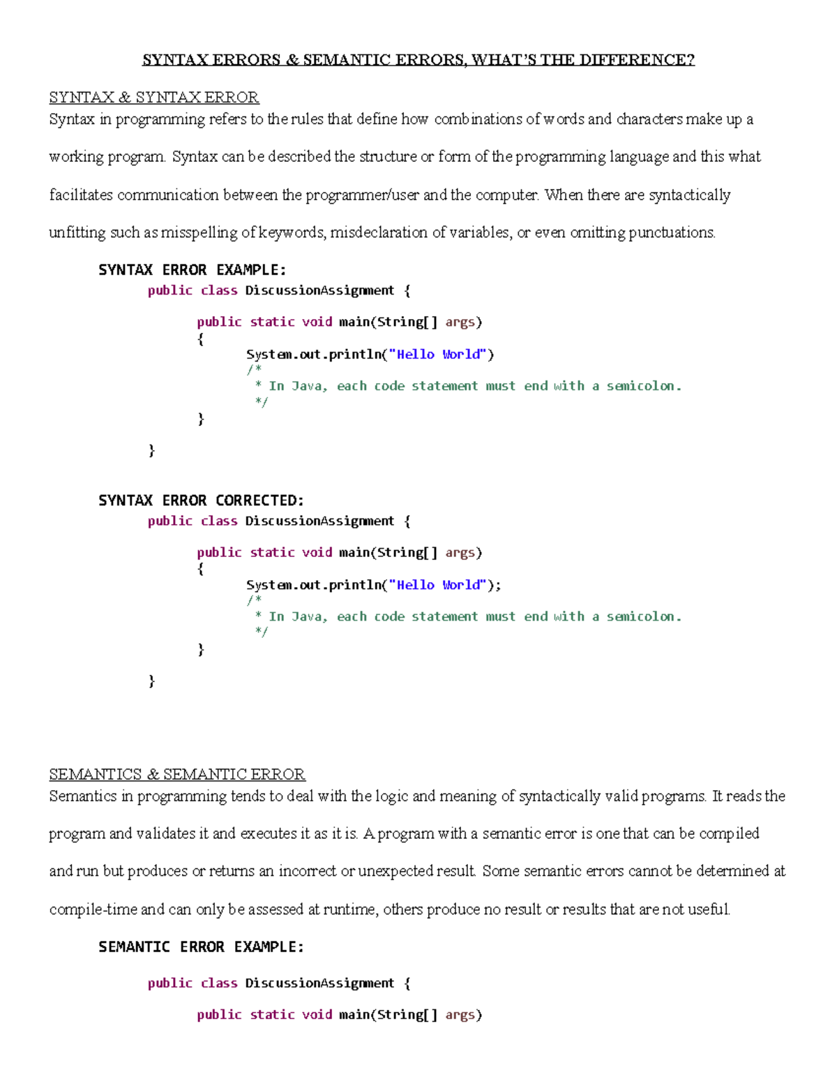 Syntax Errors Vs Semantic Errors SYNTAX ERRORS SEMANTIC ERRORS 