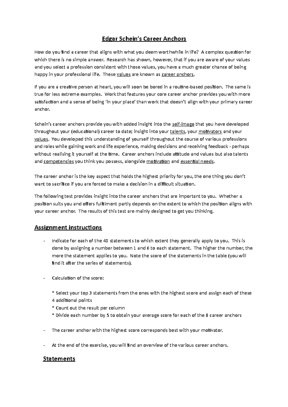 Career Anchors Edgar Schein Edgar Schein’s Career Anchors How do