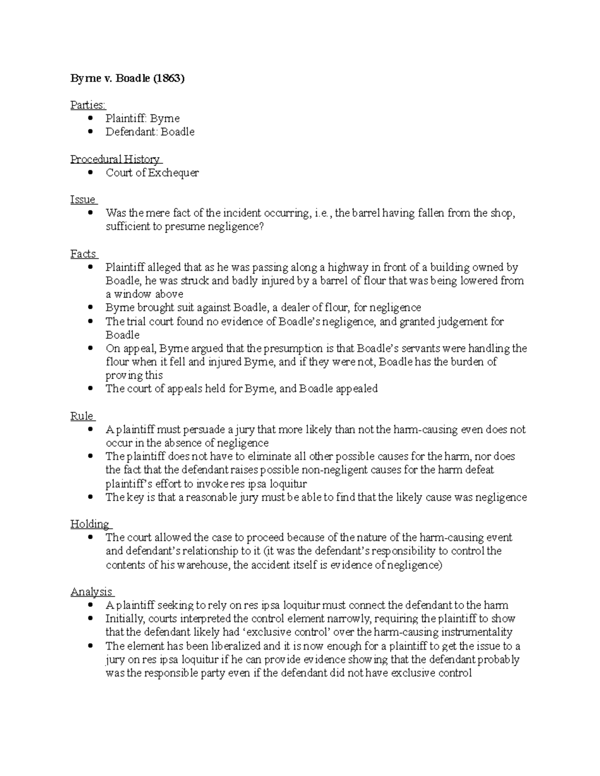 Byrne v. Boadle Byrne v. Boadle (1863) Parties Plaintiff Byrne