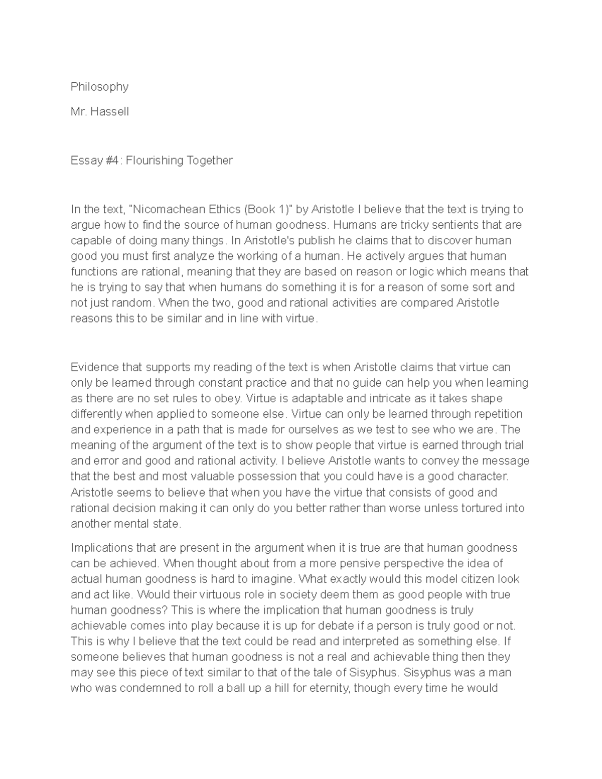 Essay 4 Flourishing Together Philosophy Mr. Hassell Essay 4