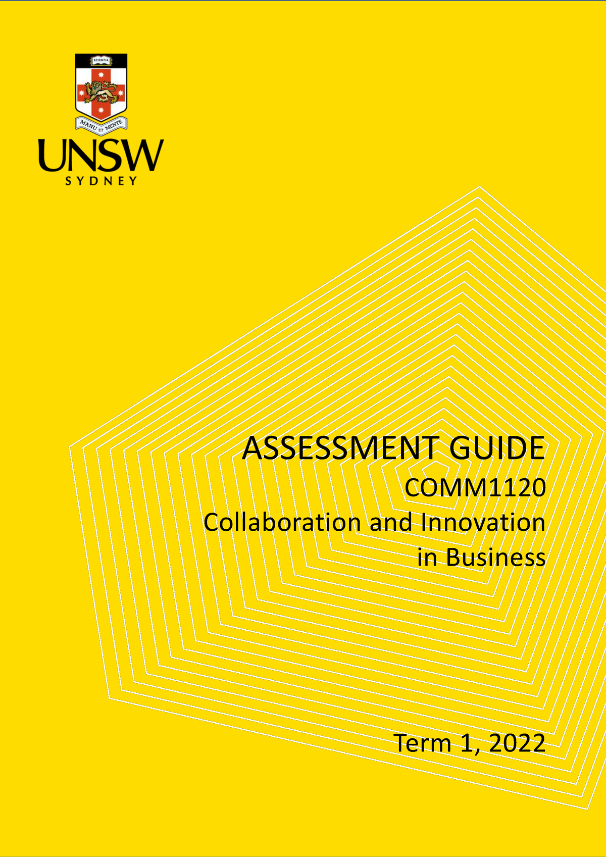 COMM1120 Assessment Guide T1 22 - ASSESSMENT GUIDE COMM112 0 ...