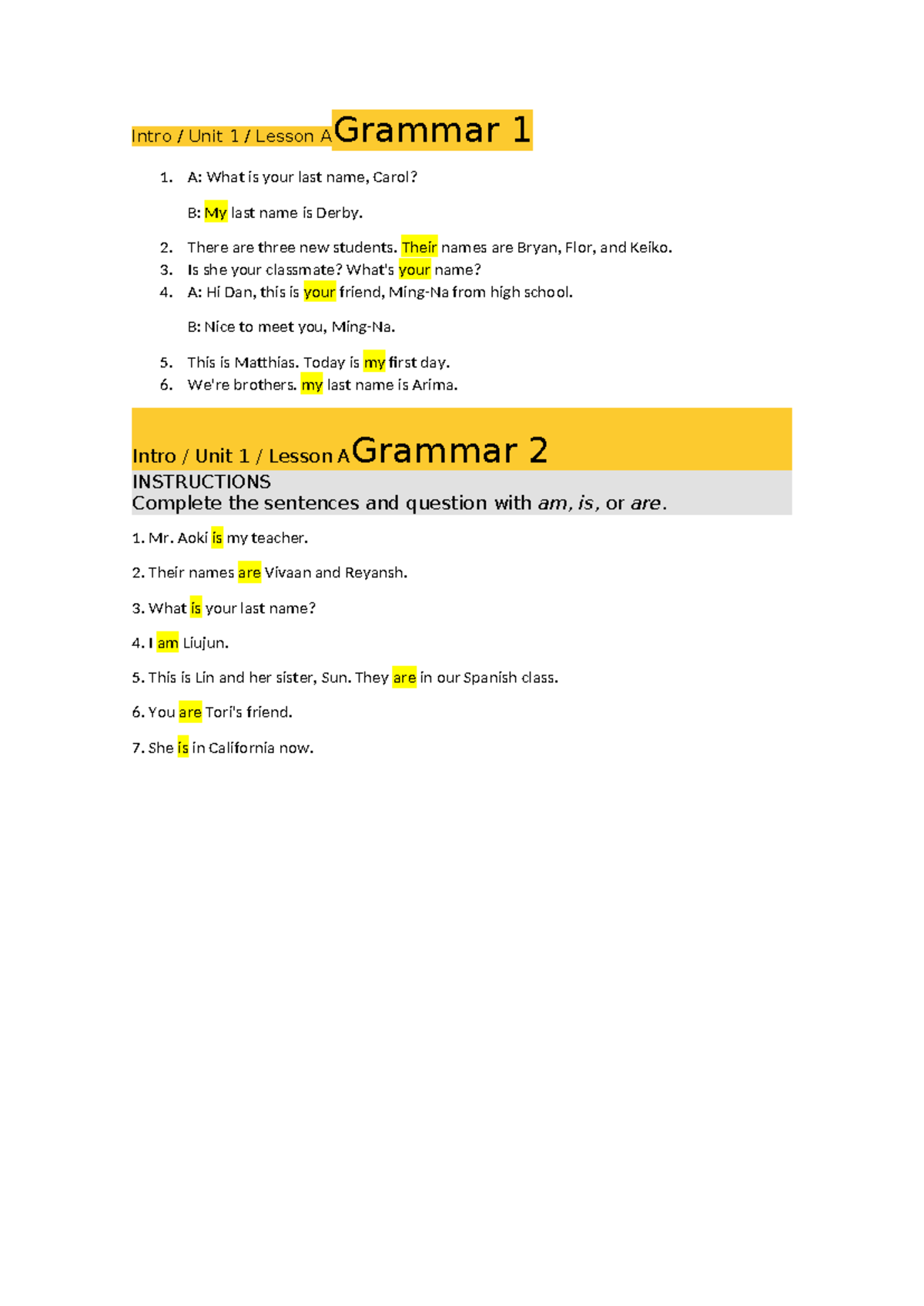 INTRO_ UNIDAD 1 MyELT - Intro / Unit 1 / Lesson AGrammar 1 1. A: What ...