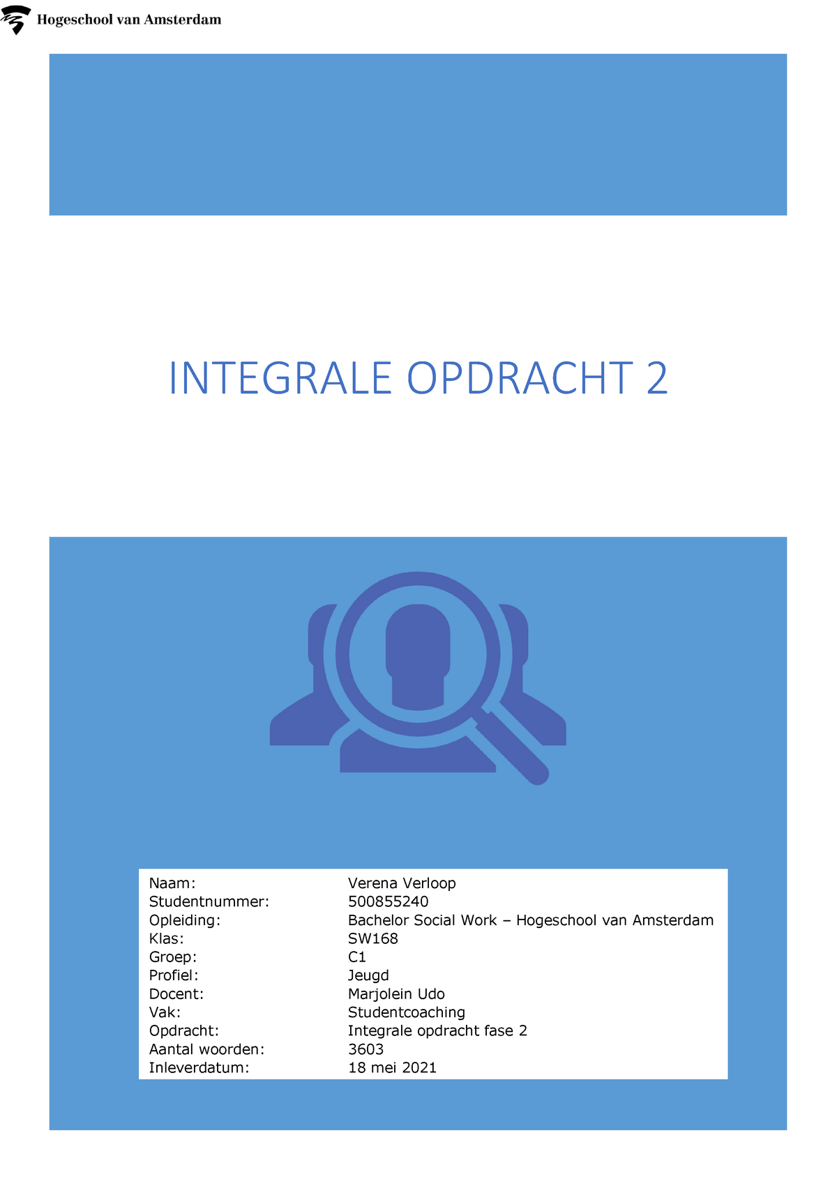 Integrale Opdracht Jaar 1 / Sem 2. Zelfontwikkeling - INTEGRALE ...