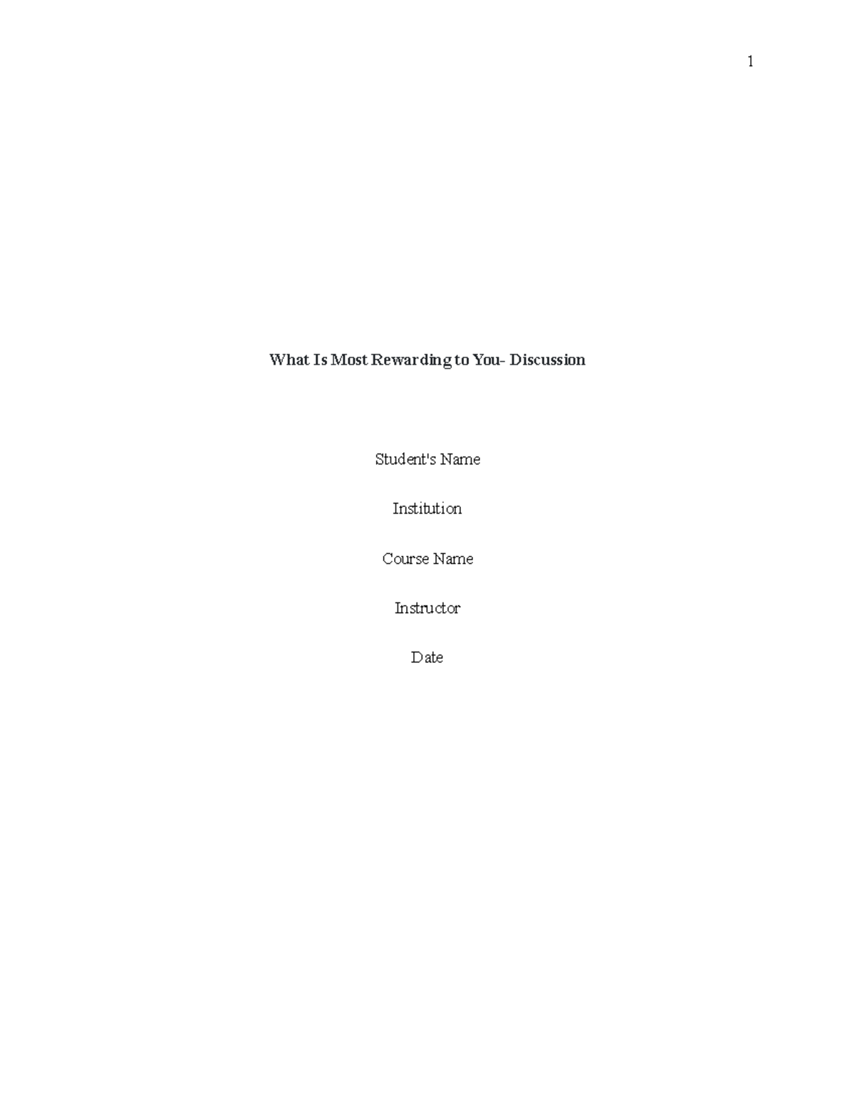 What Is Most Rewarding to You docx - What Is Most Rewarding to You ...