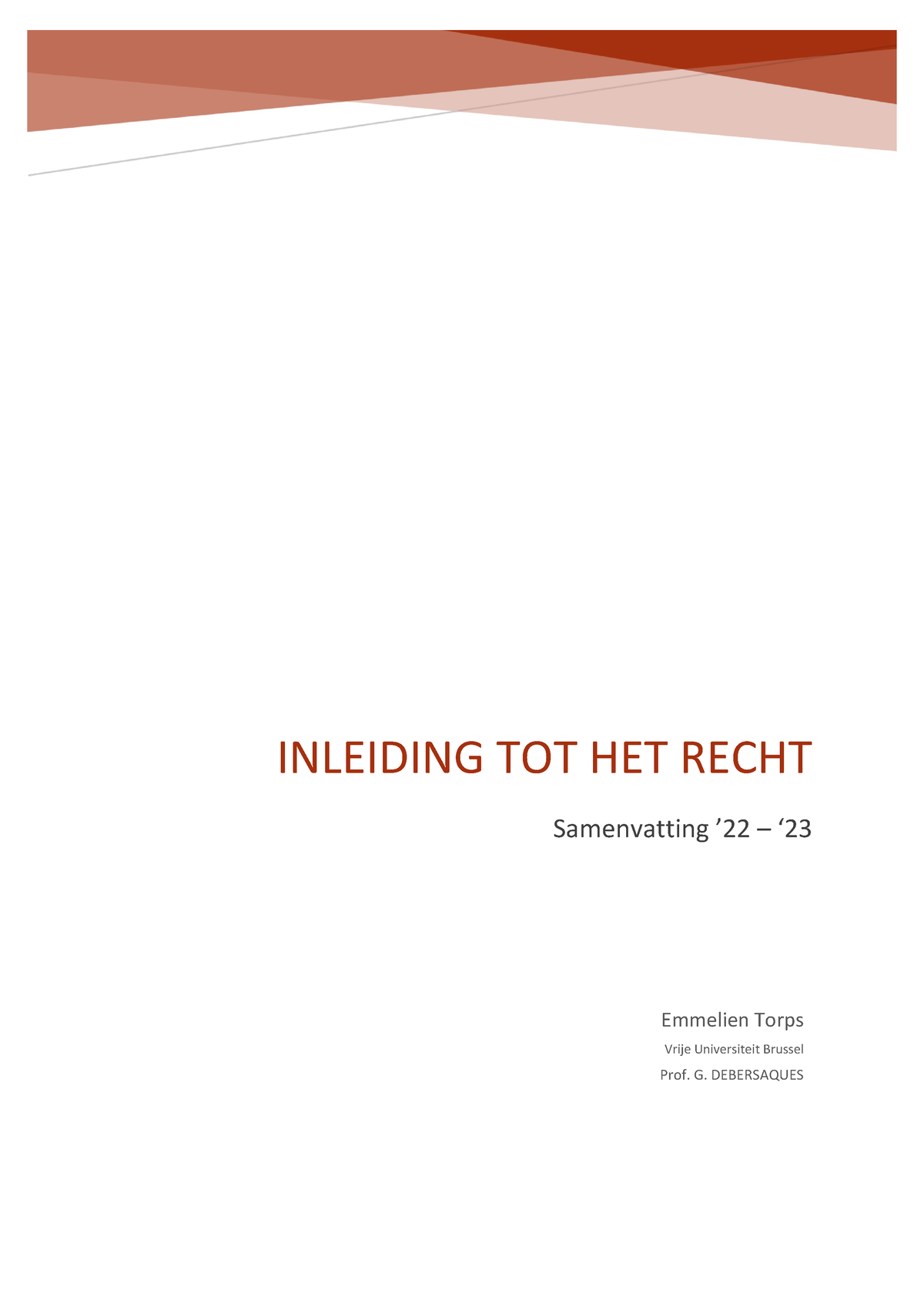 Samenvatting Inleiding Tot Het Recht (met Overzichten) DEEL 1 - I ...