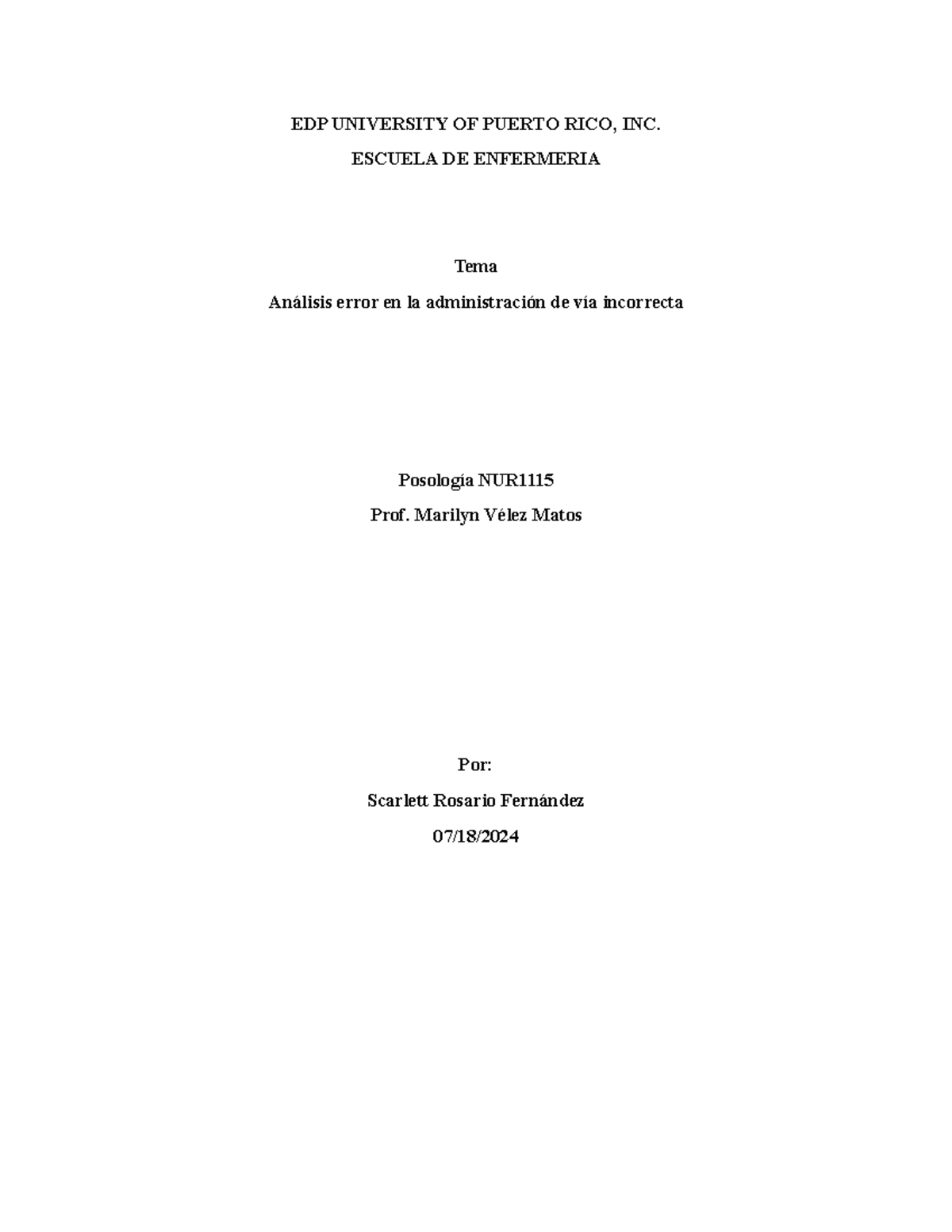 Análisis error en la administración de vía incorrecta M6 - Fundamental ...